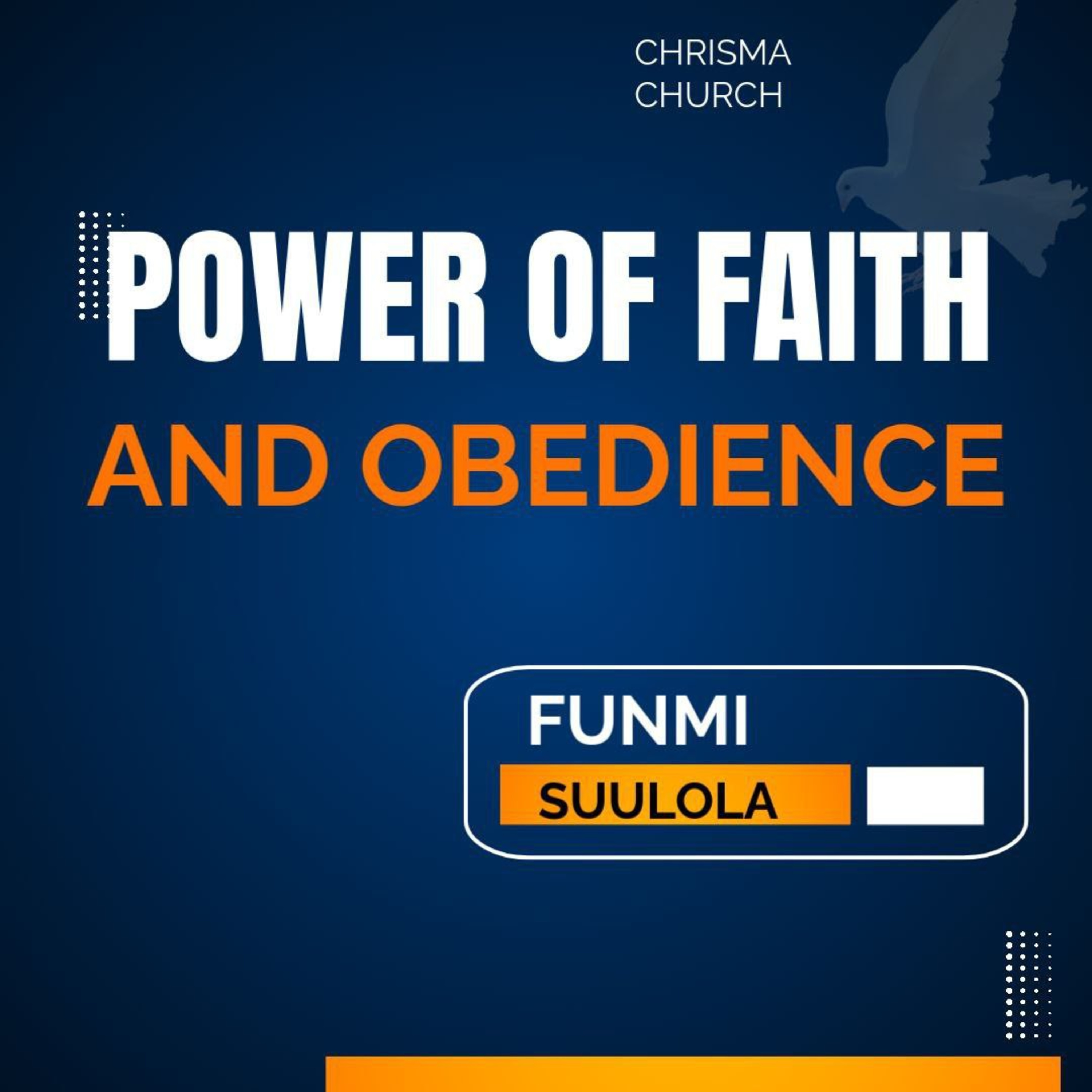 Power of Faith and Obedience - Pastor Funmi Benjamin-Suulola