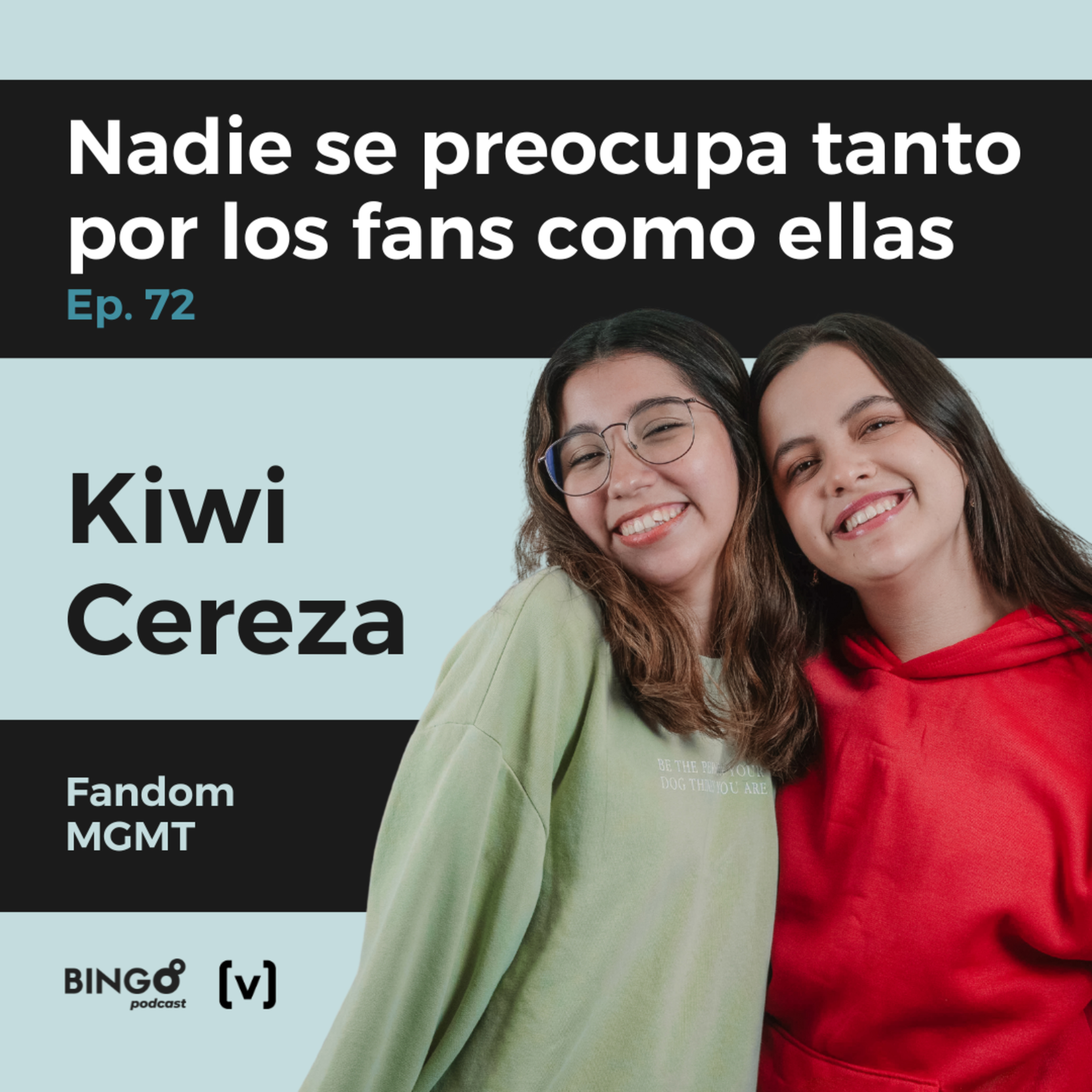 Ep. 72 - Kiwicereza: Nadie se preocupa tanto por los fans como ellas