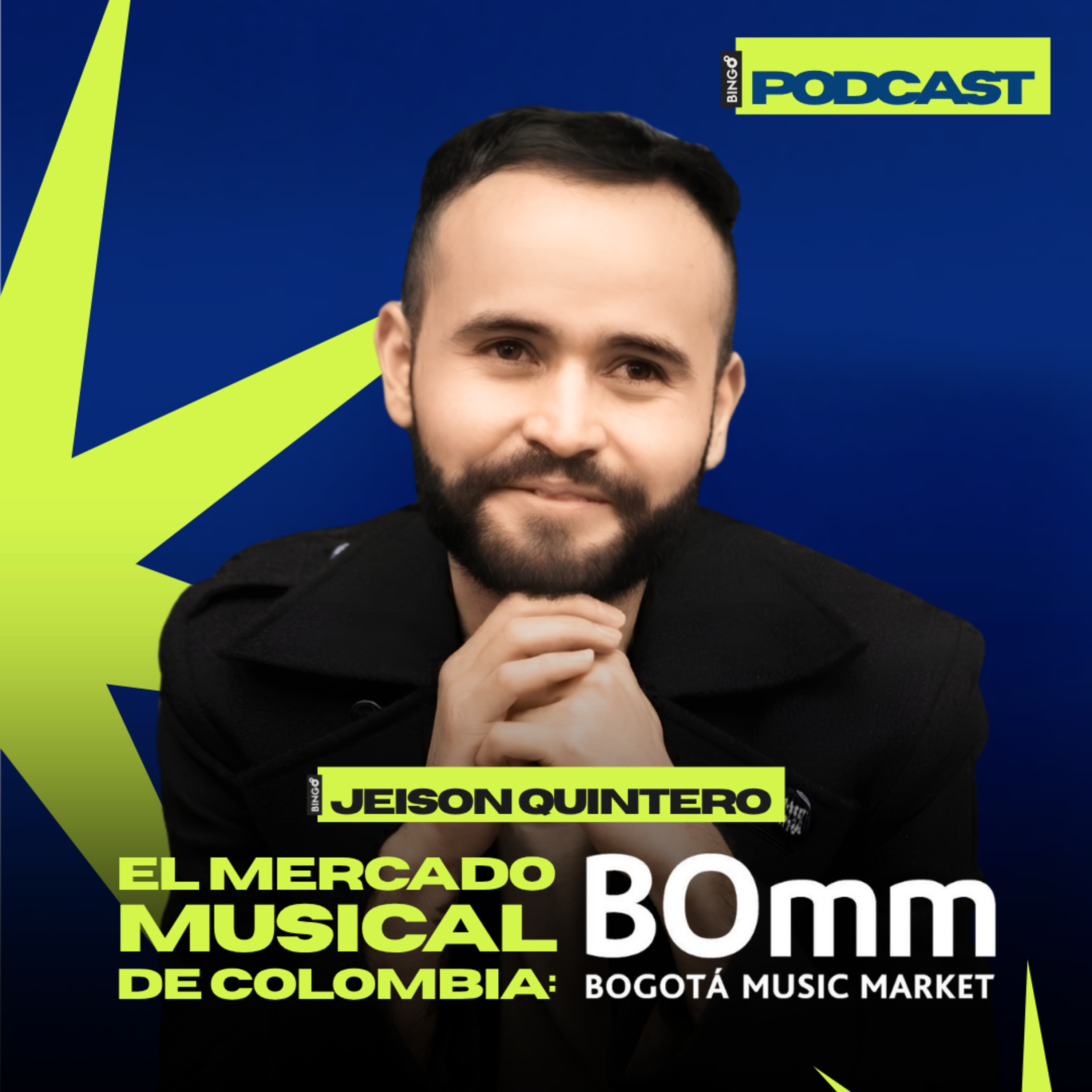 El mercado musical de Colombia: Bogotá Music Market (BOmm) | Ep. 102: Jeison Quintero | Bingo MX