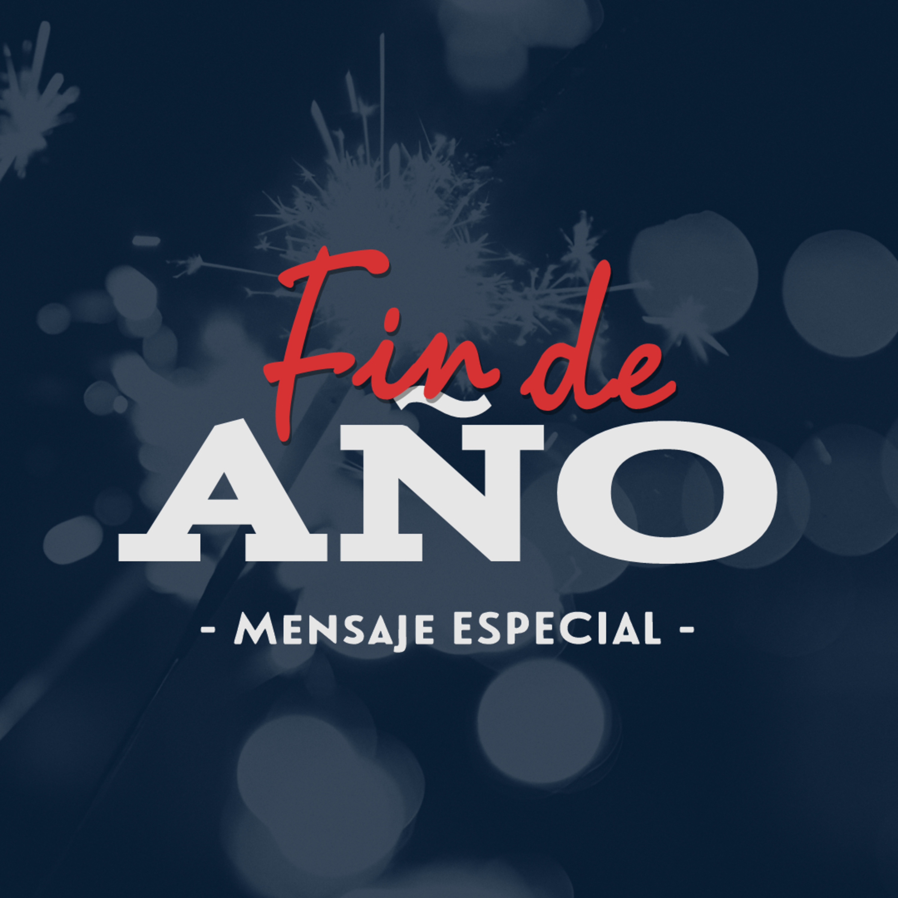 Fin de año 2025 - Mensaje especial episode artwork
