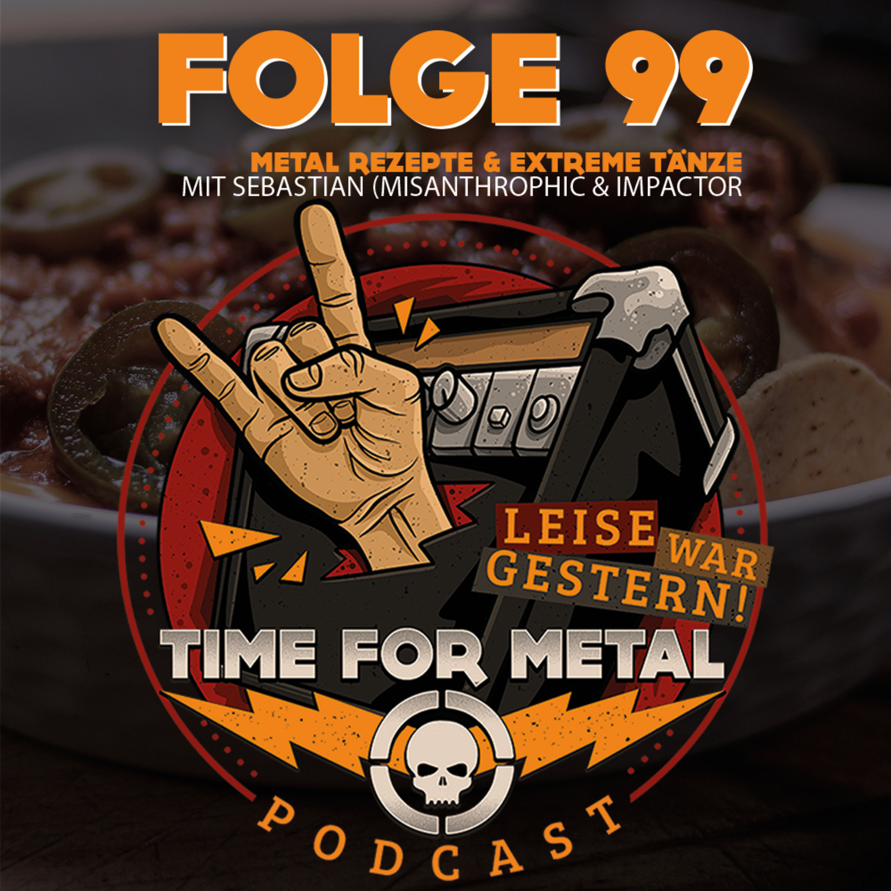Folge 99 - Heavy Metal Rezepte & Extreme Tänze | Themenroulette mit Sebastian Schamma (Impactor & Misanthropic) episode artwork