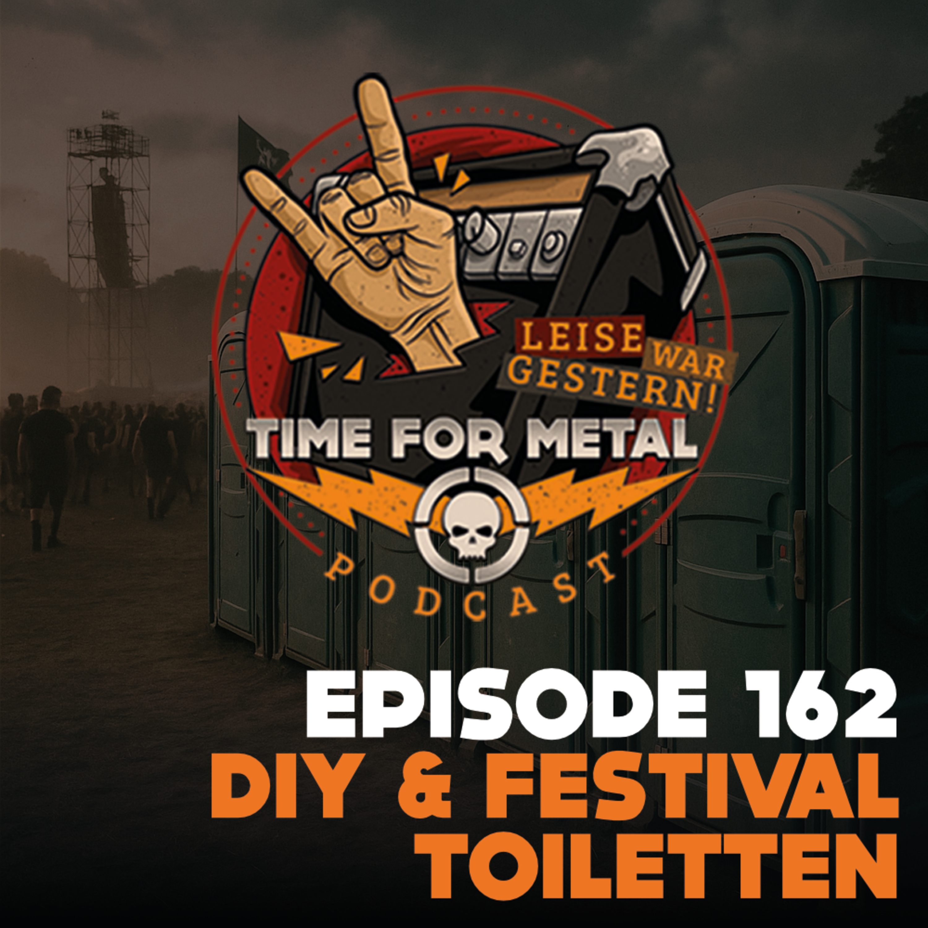 Folge 162 – Von DIY bis Festival-Toiletten
