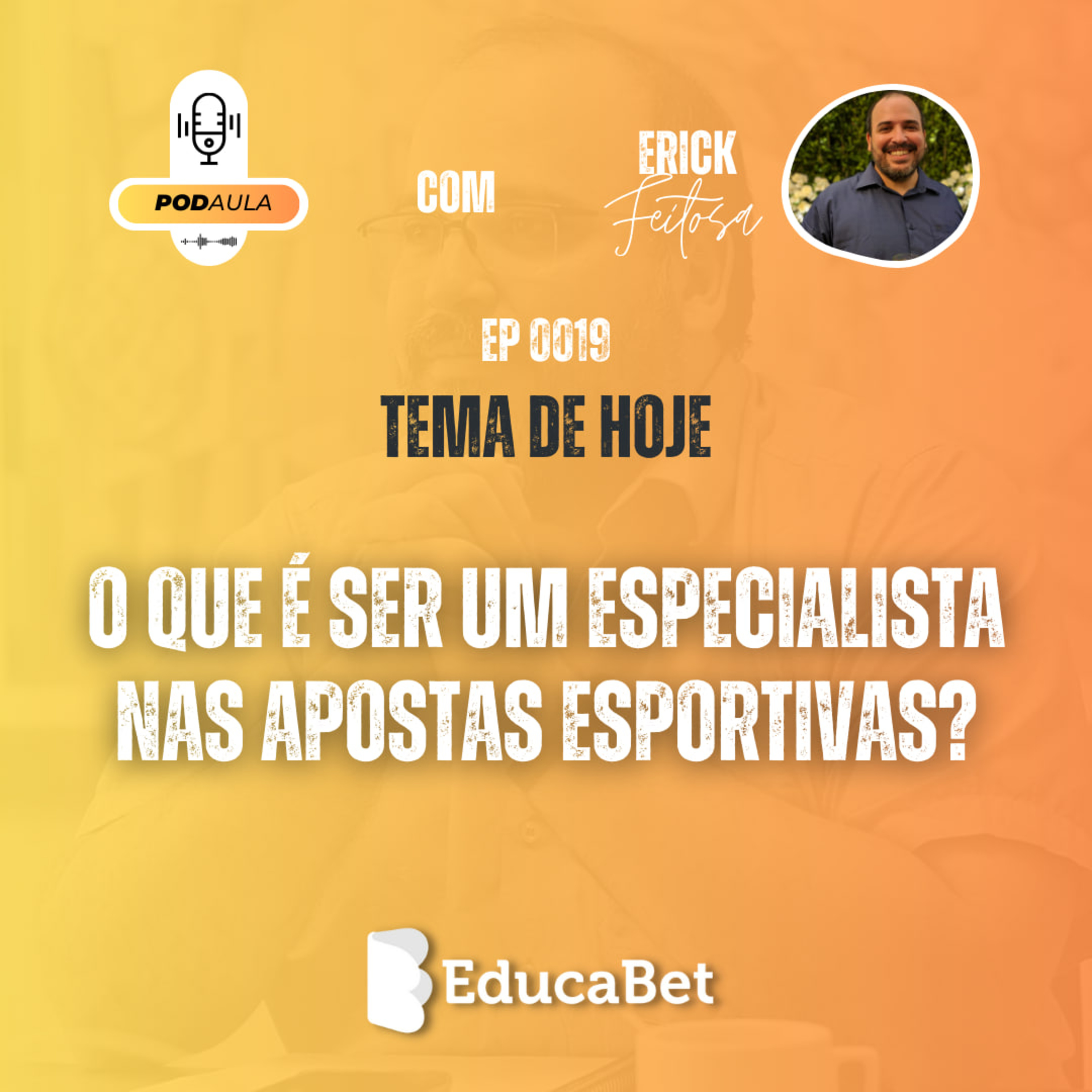 PodAula #19 | O QUE É SER UM ESPECIALISTA NAS APOSTAS ESPORTIVAS? episode artwork