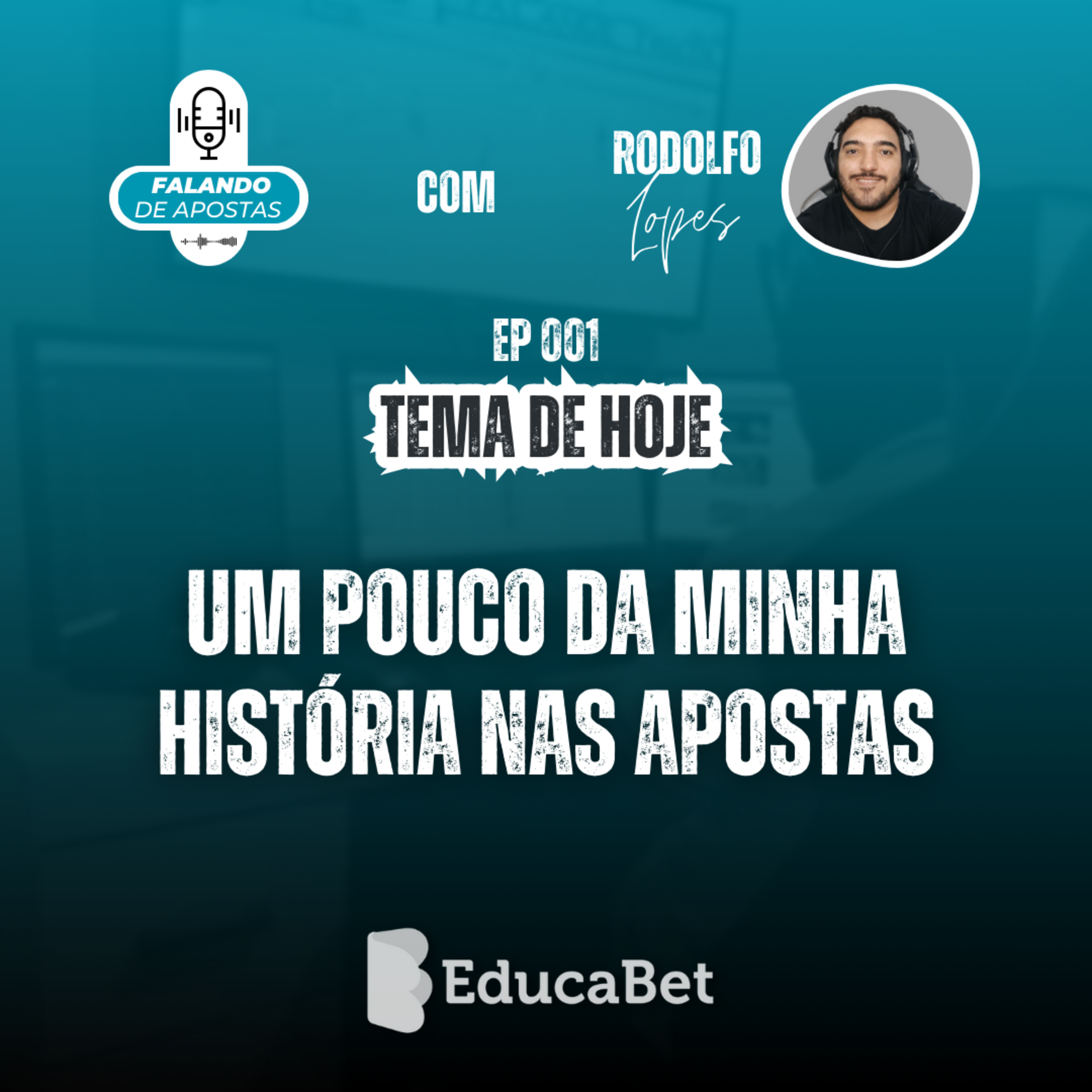 Falando de Apostas #01 | UM POUCO DA MINHA HISTÓRIA NAS APOSTAS episode artwork