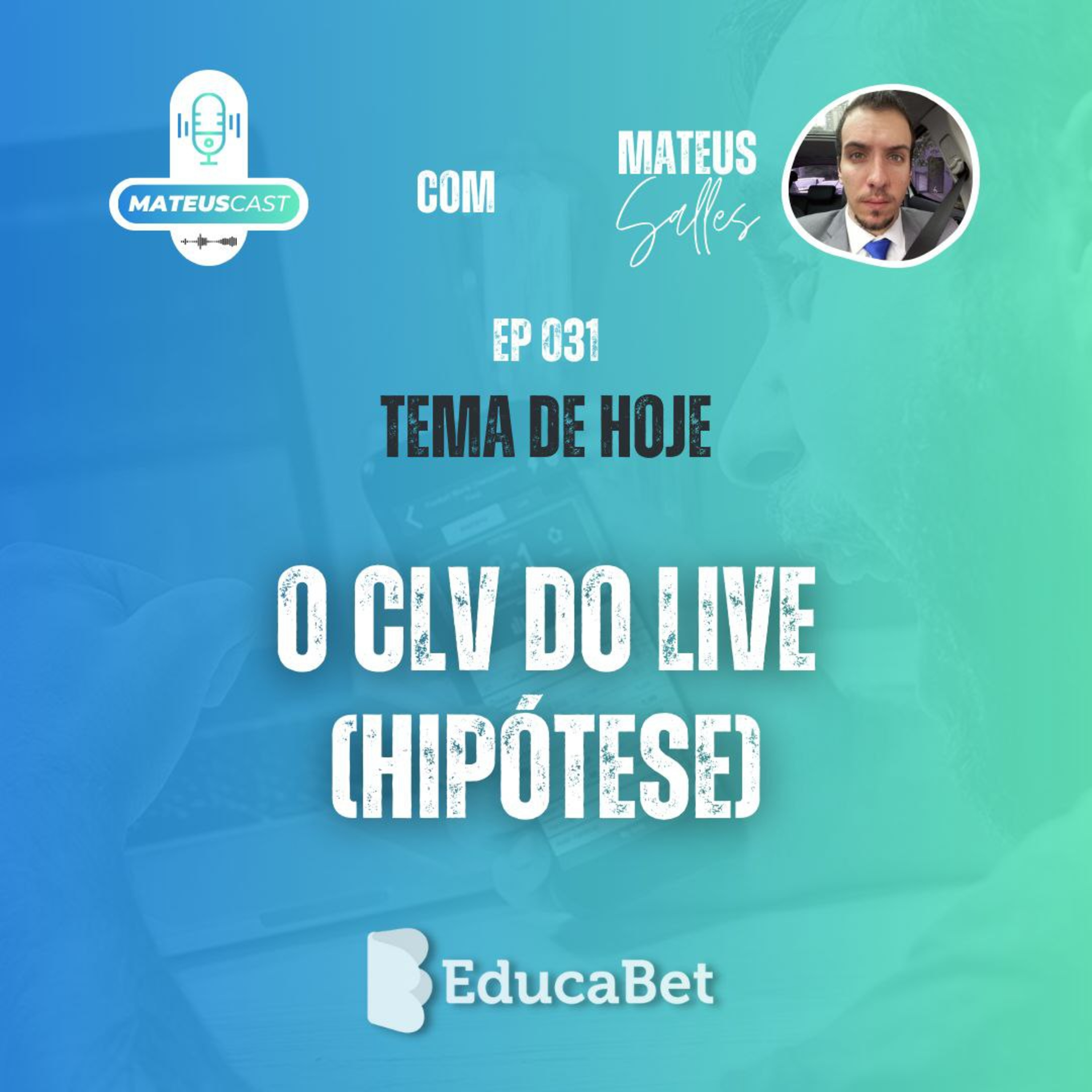 MateusCast #31 | O CLV DO LIVE (HIPÓTESE) episode artwork