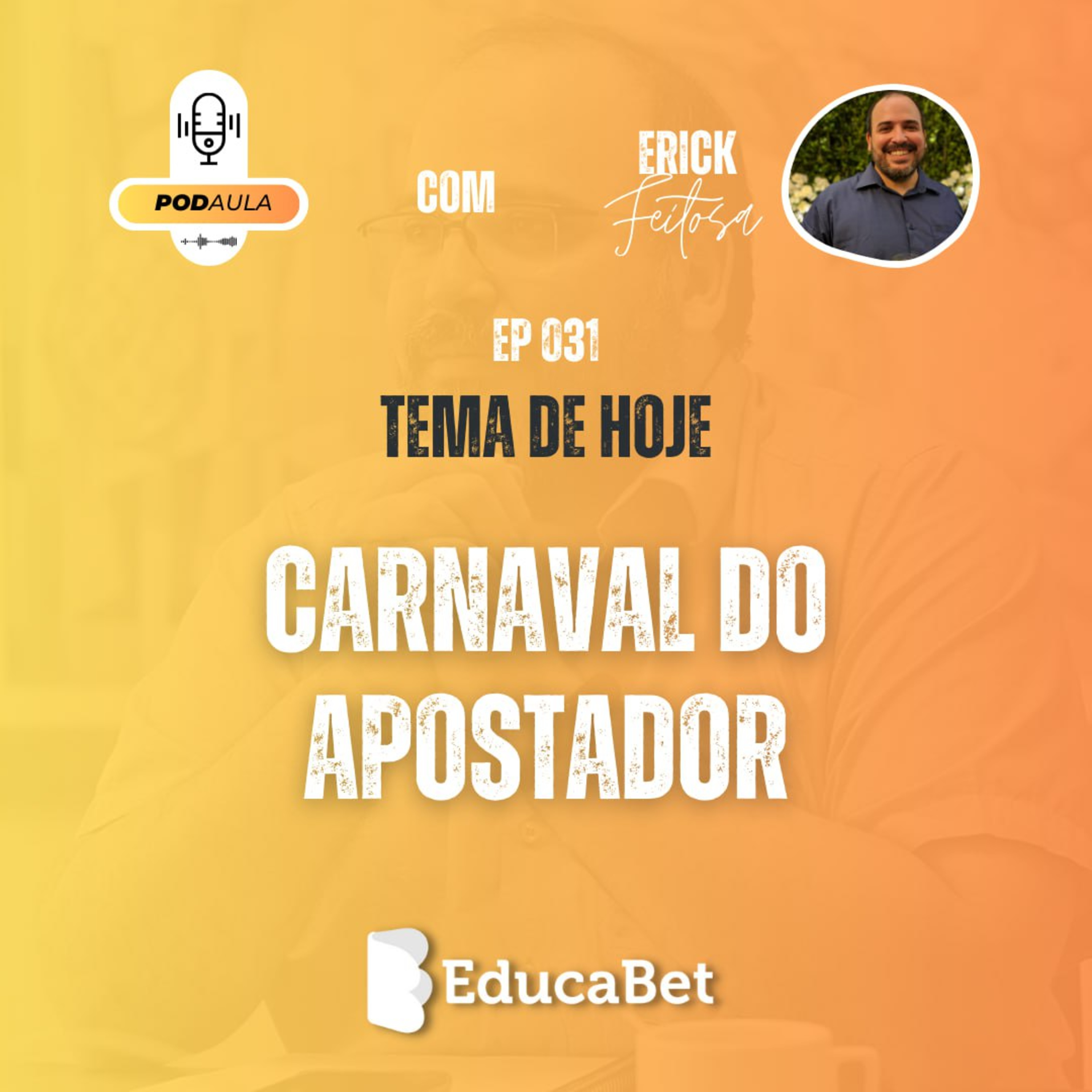 PodAula #31 | CARNAVAL DO APOSTADOR episode artwork