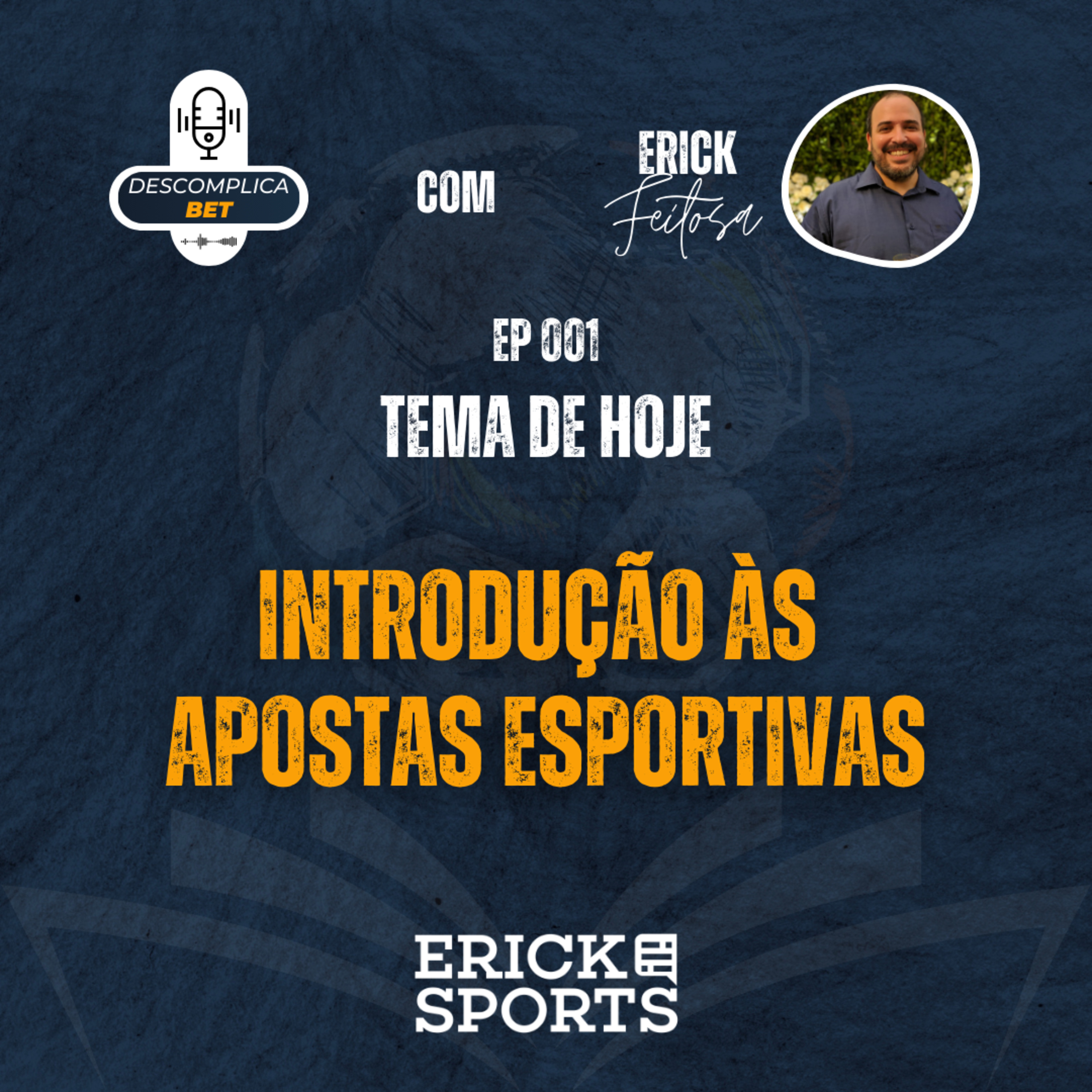 DescomplicaBet #01 | INTRODUÇÃO AS APOSTAS ESPORTIVAS episode artwork
