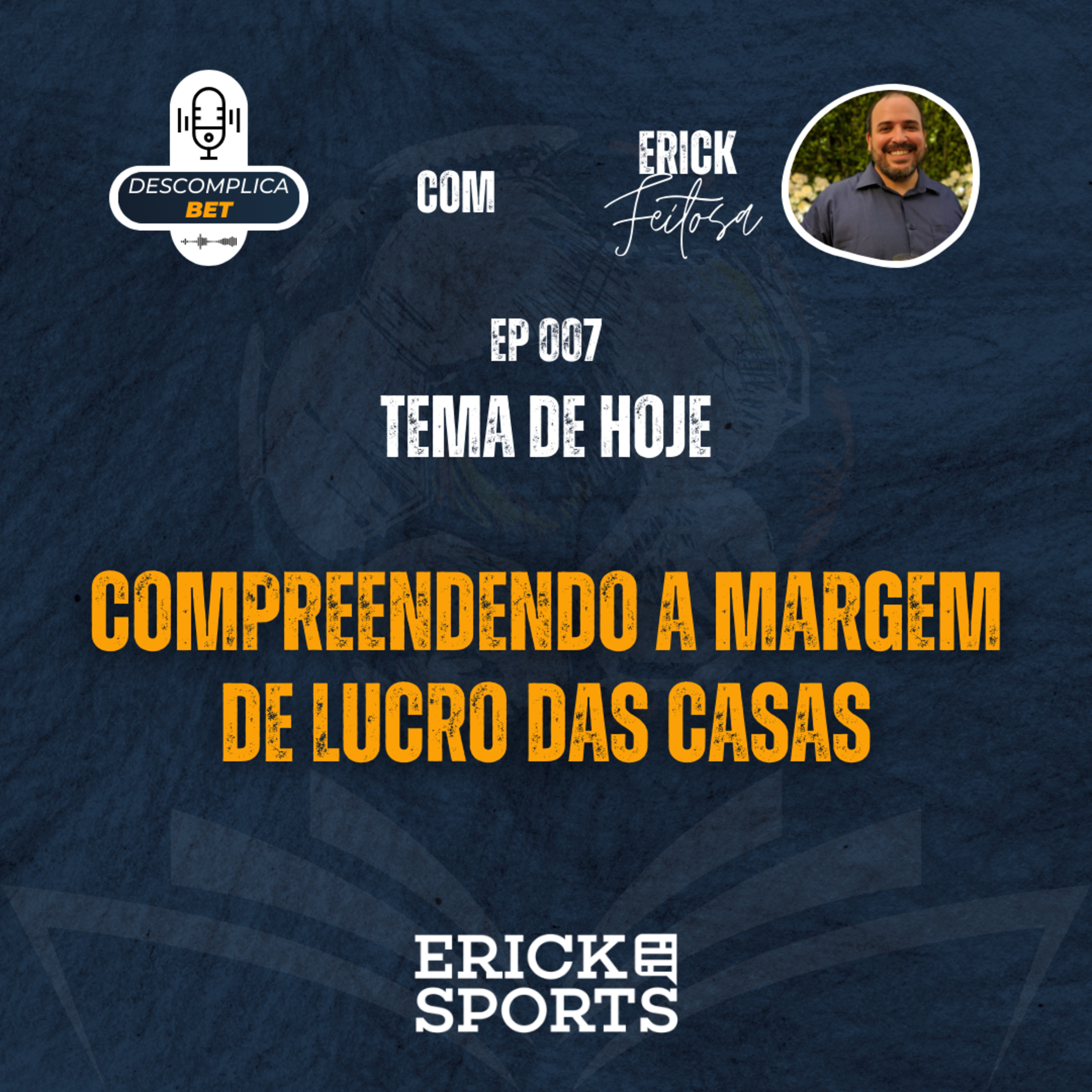 DescomplicaBet #07 | COMPREENDENDO A MARGEM DE LUCRO DAS CASAS episode artwork