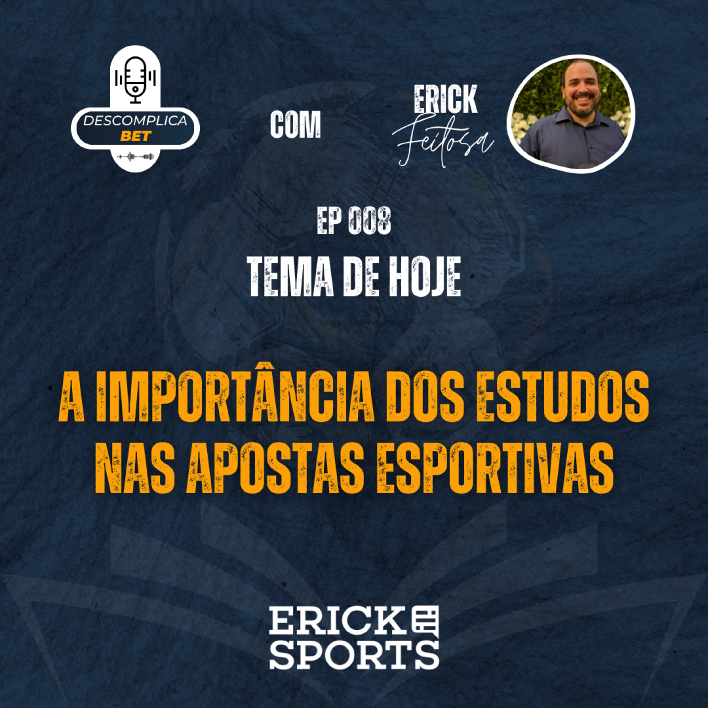 DescomplicaBet #08 | A IMPORTÂNCIA DOS ESTUDOS NAS APOSTAS ESPORTIVAS episode artwork