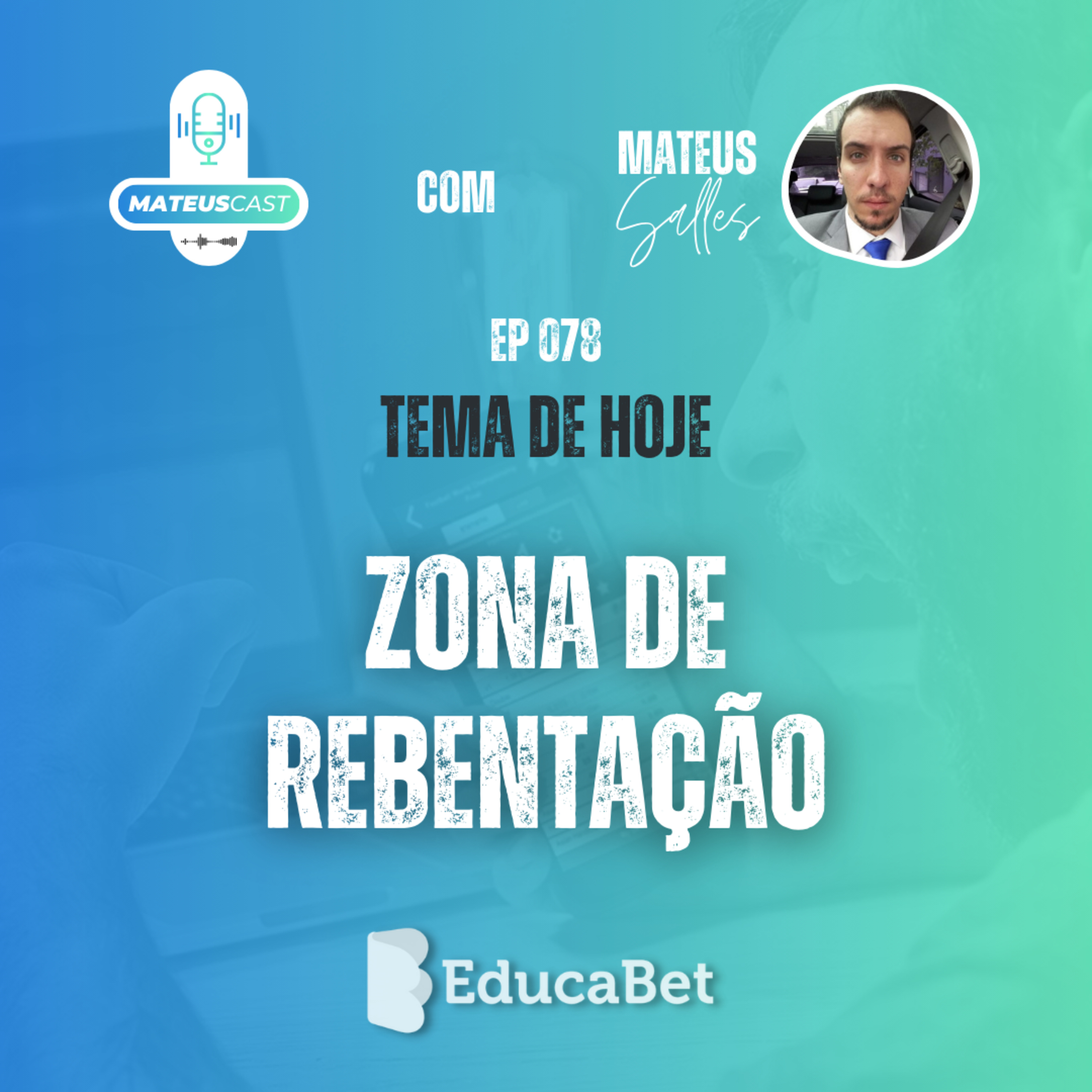 MateusCast #78 | ZONA DE REBENTAÇÃO episode artwork