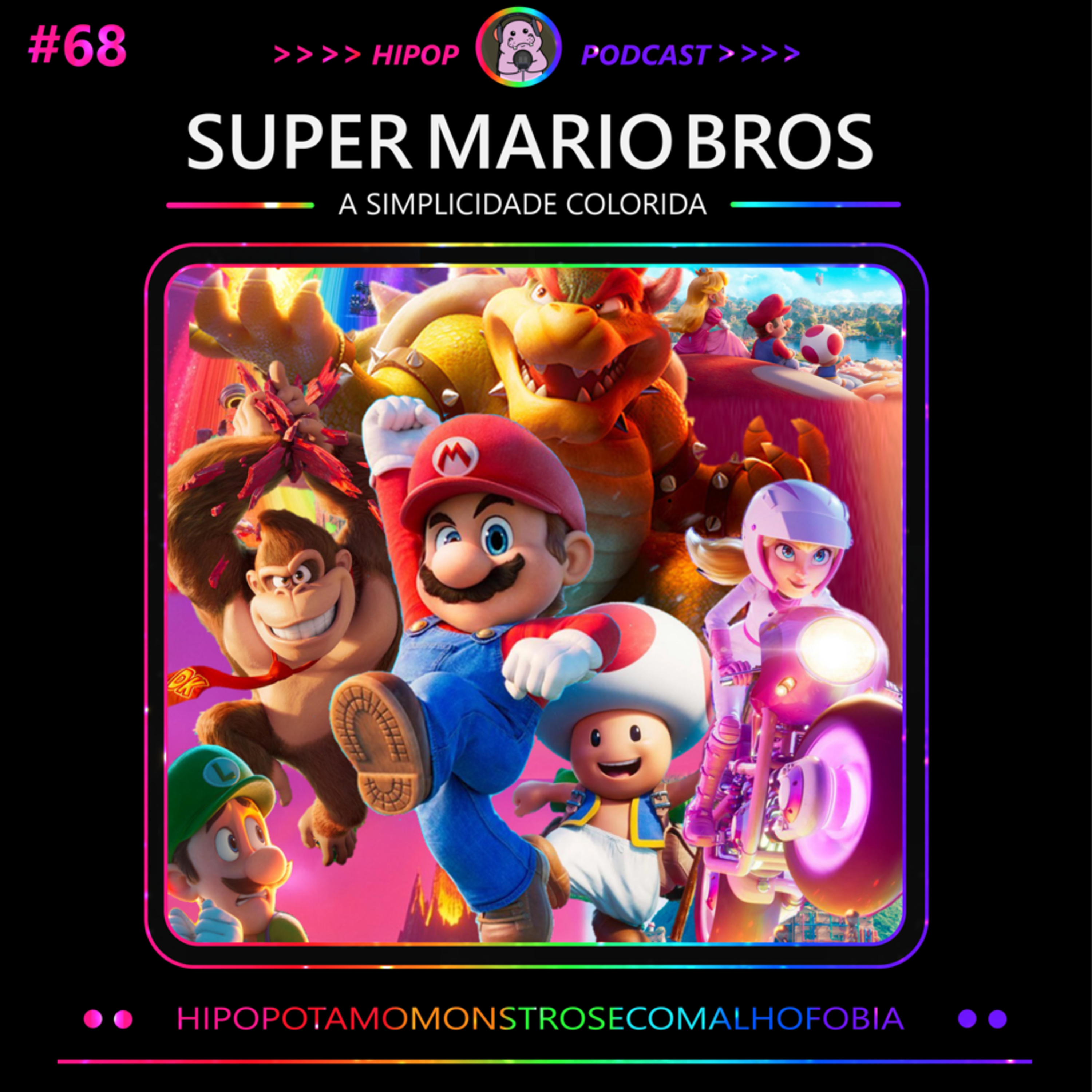 Hipop 68 - Super Mario Bros: A simplicidade colorida