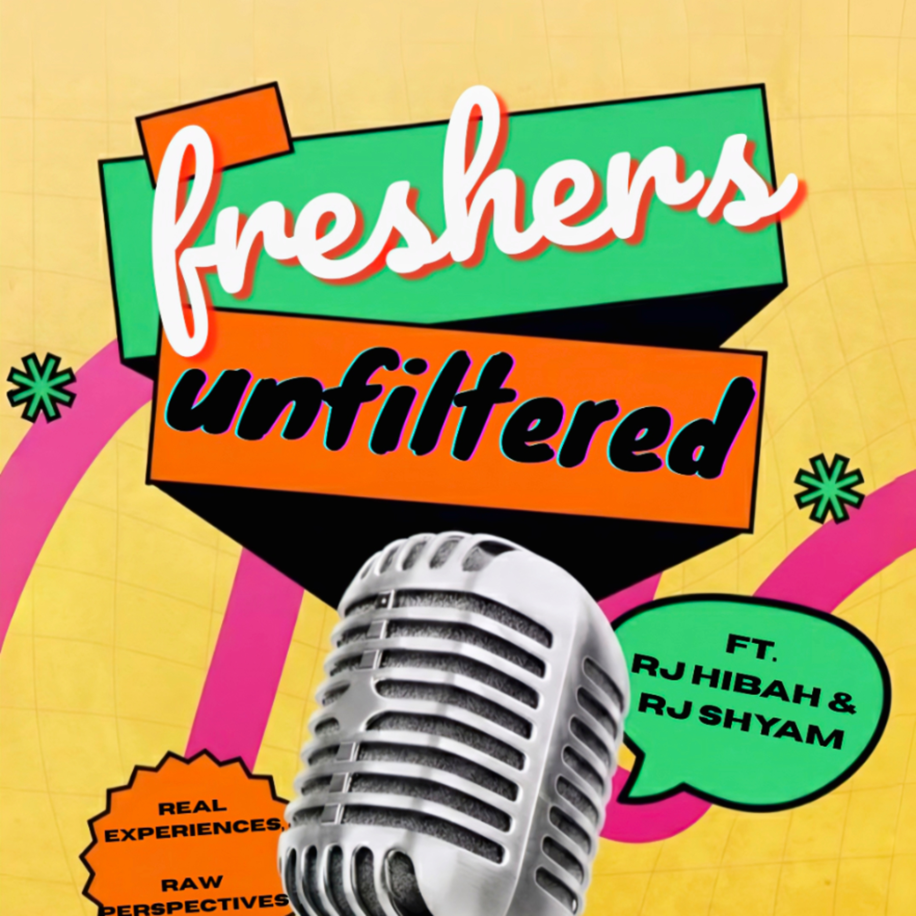 Freshers Unfiltered  episode artwork