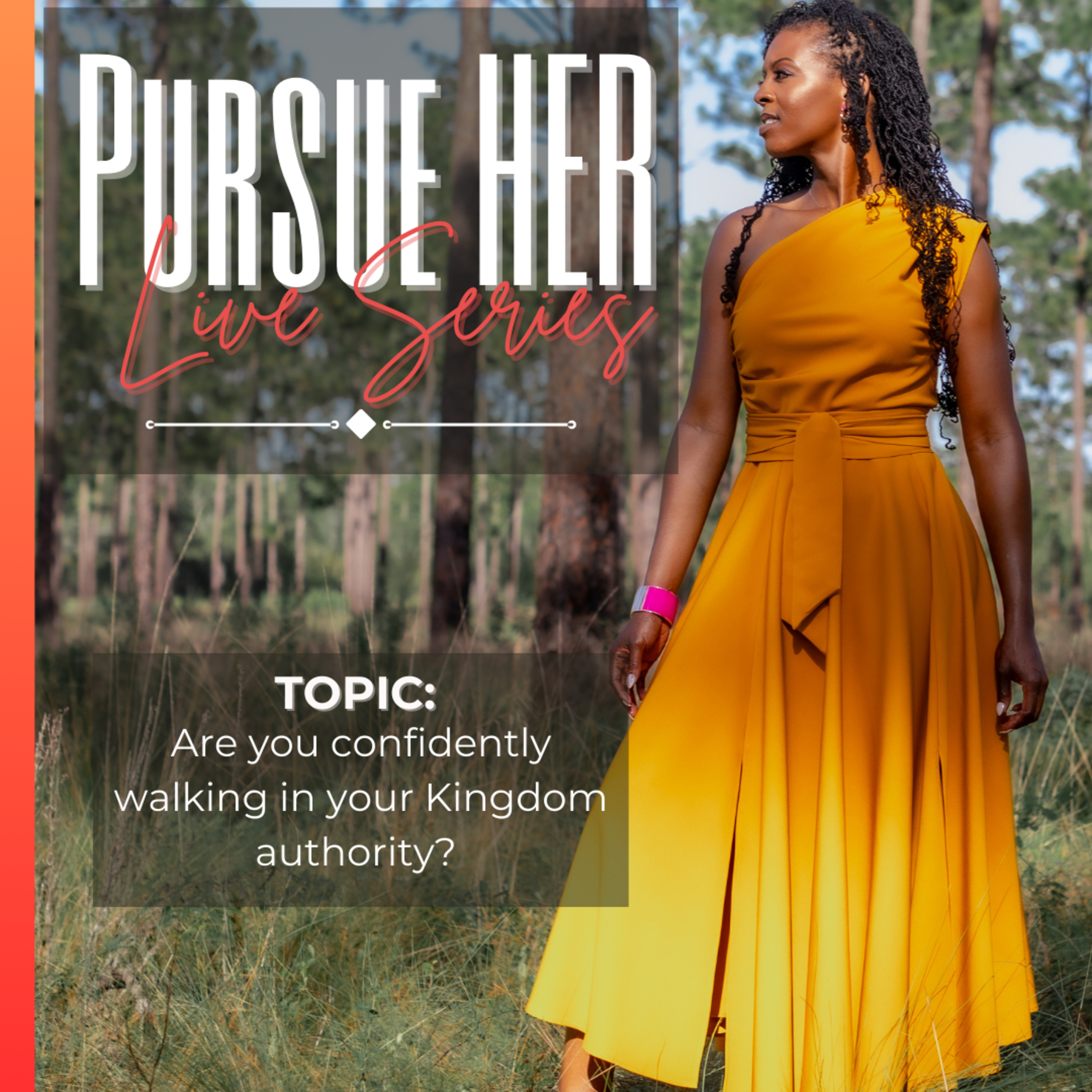 Live Series - Are you confidently walking in your kingdom authority?