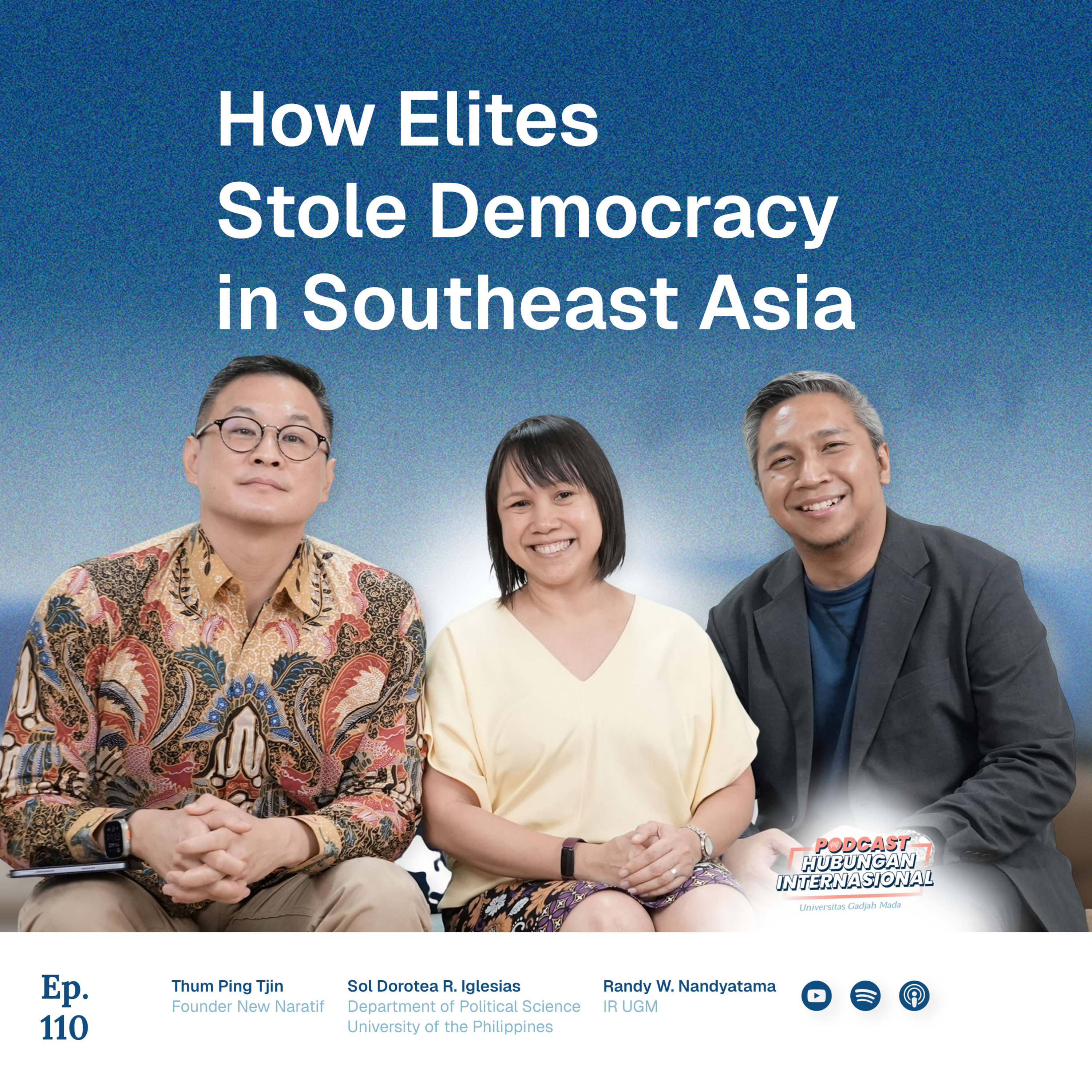 Episode 110: How Elites Stole Democracy in Southeast Asia episode artwork