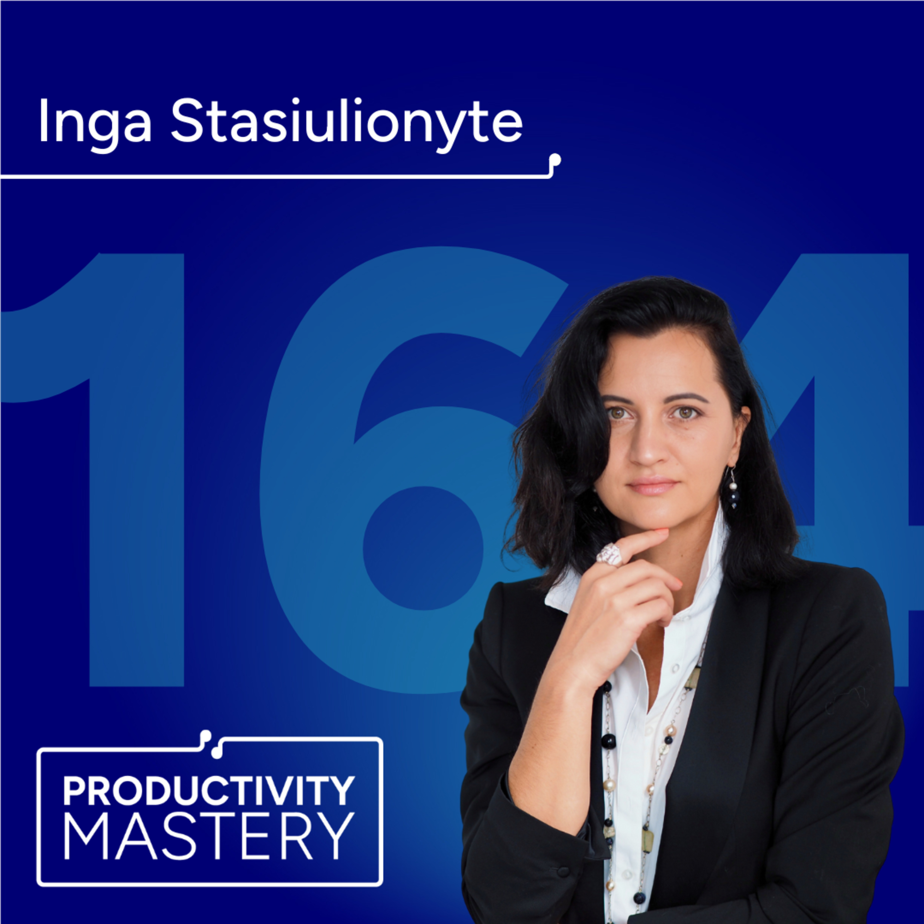 Master Your Mind to Perform as an Olympic Athlete with Inga Stasiulionyte | Productivity Mastery #164 episode artwork