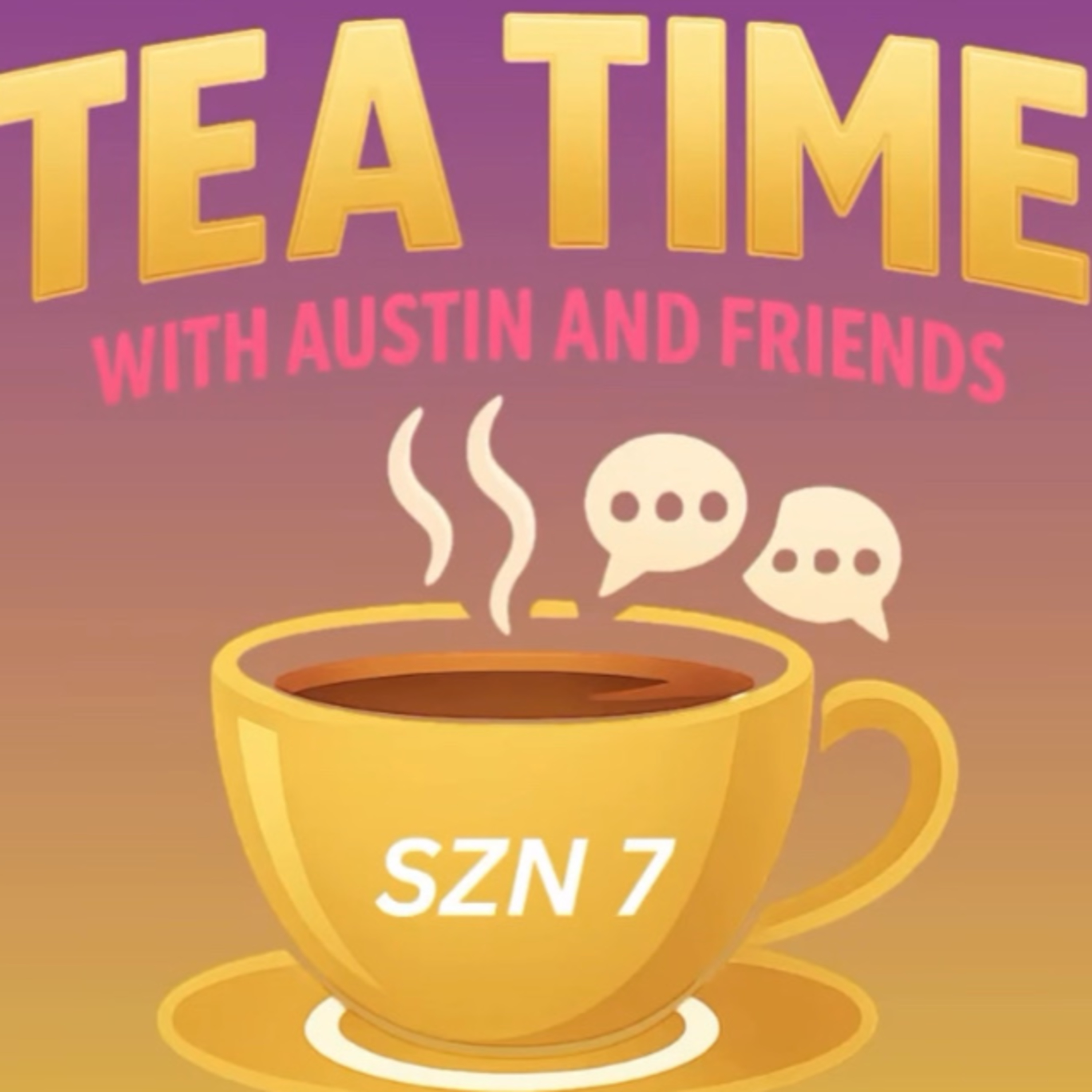 Its a Tea Time Reunion with guest Asia!  episode artwork