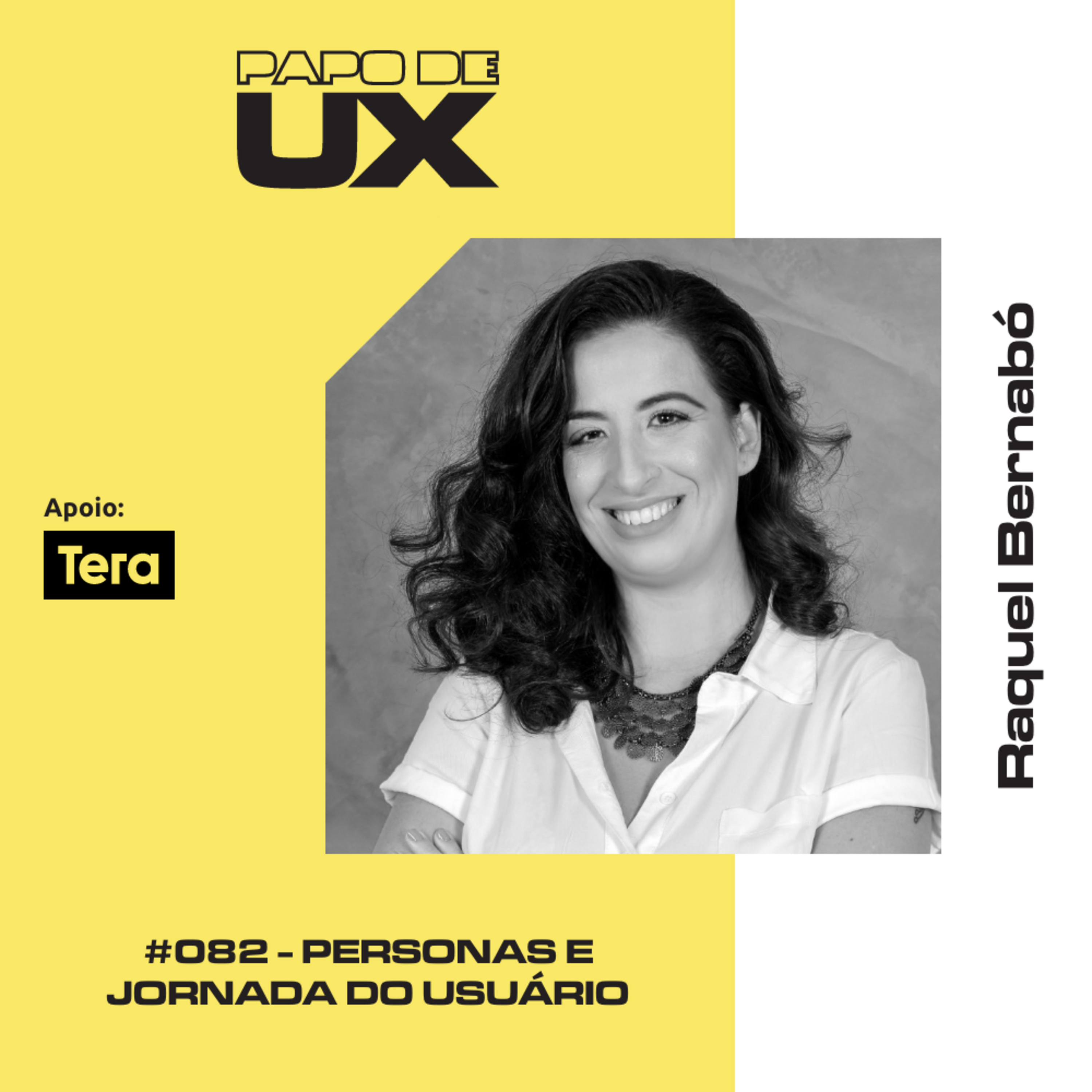Personas e Jornada do Usuário com Raquel Bernabó - Episódio 082 episode artwork