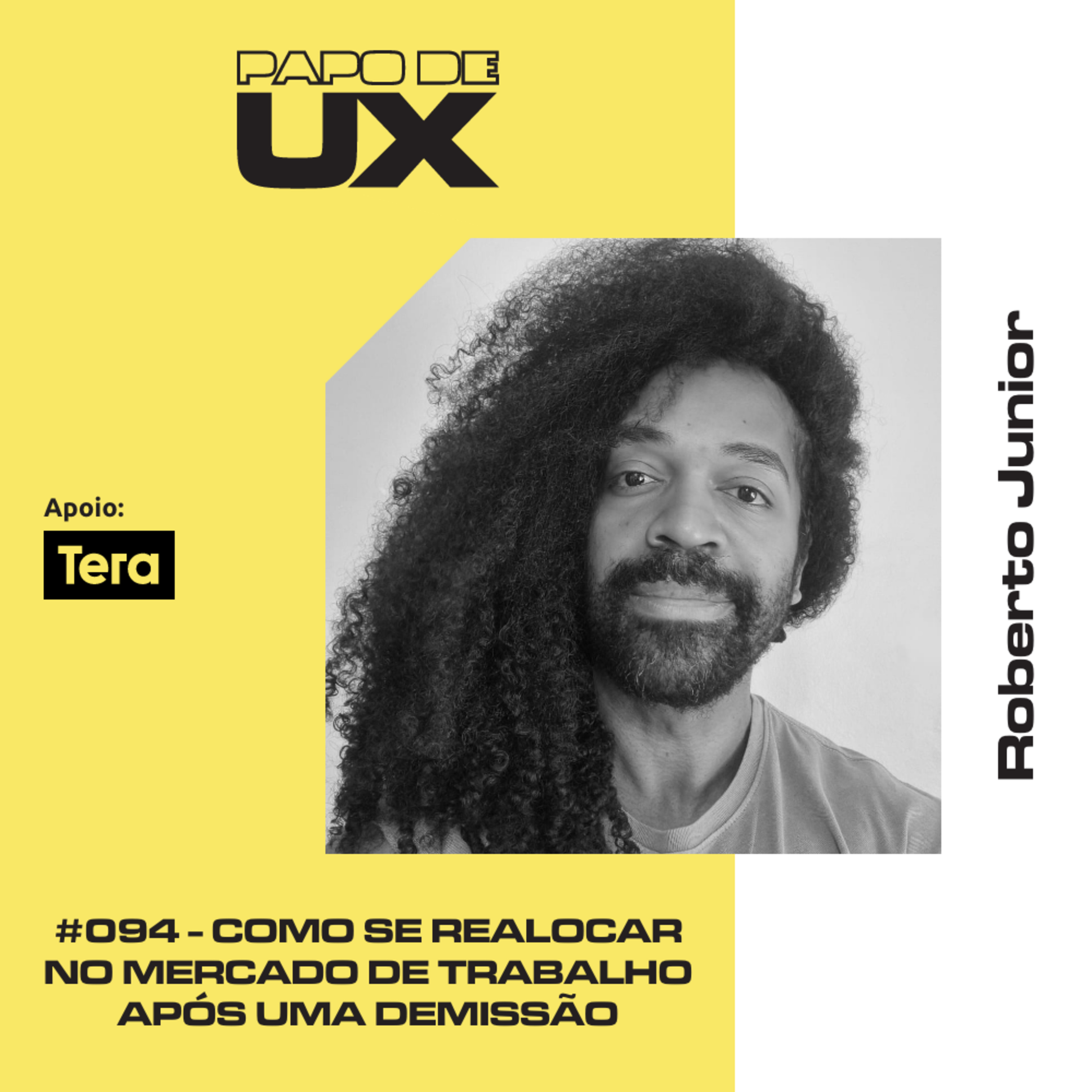 Como se realocar no mercado de trabalho após uma demissão com Roberto Junior - Episódio 094 episode artwork