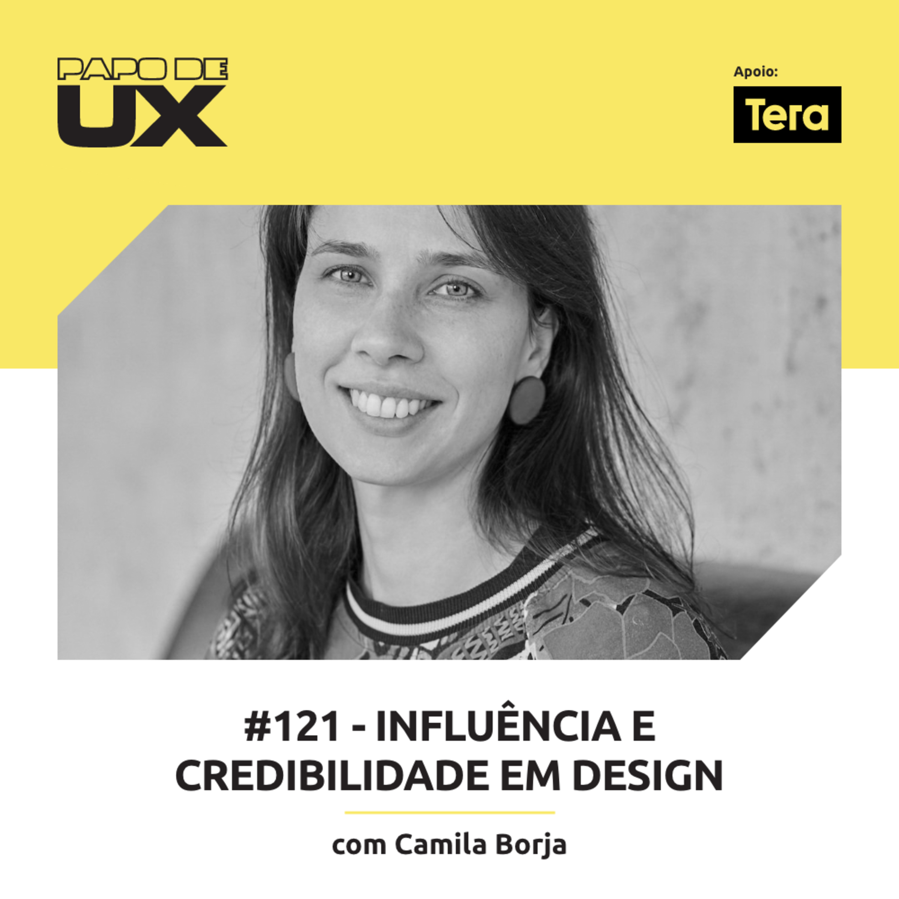 Influência e credibilidade em design com Camila Borja - Episódio 121 episode artwork