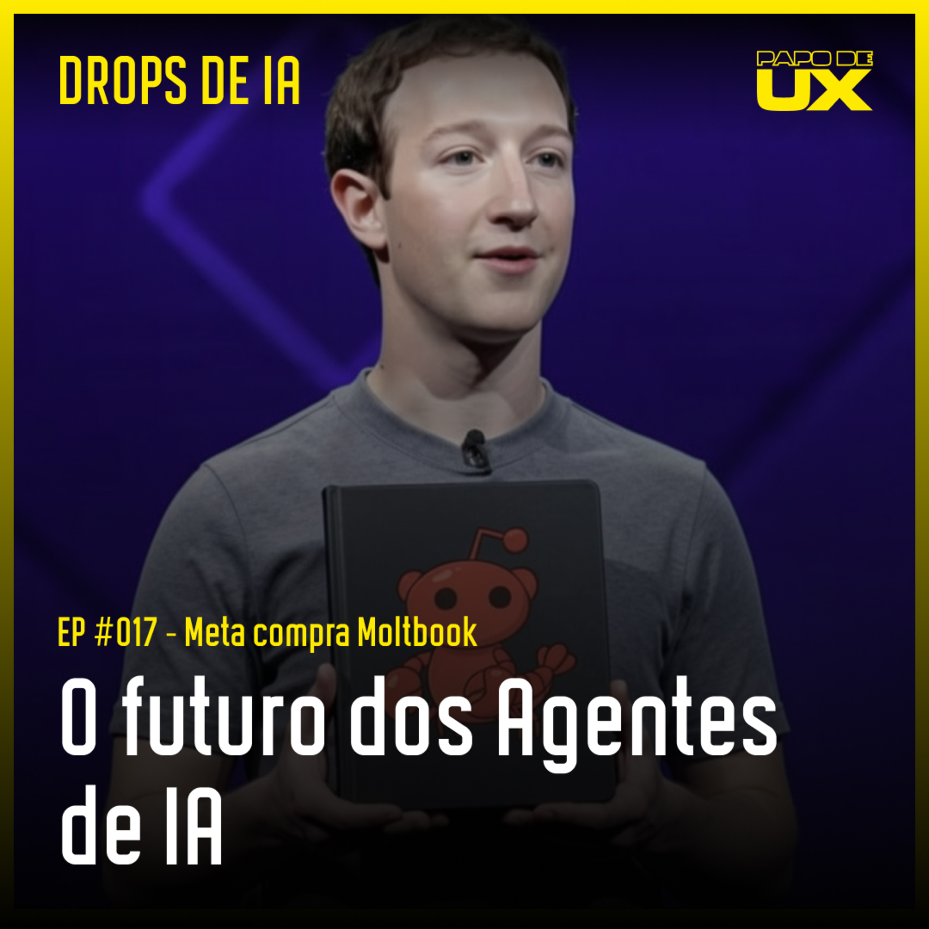 Por que a Meta comprou o Moltbook? O futuro dos Agentes de IA | Drops de IA #17 episode artwork