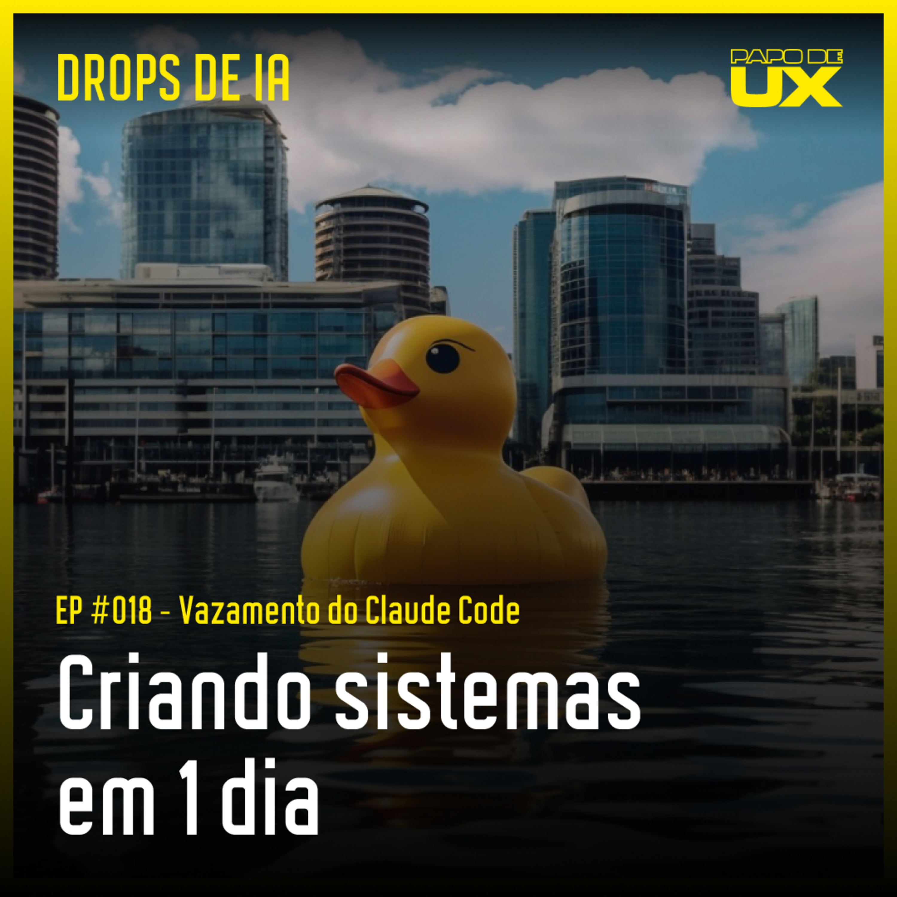 Criando sistemas em 1 dia: O poder das squads de IA e o código vazado do Claude | Drops de IA #18 episode artwork