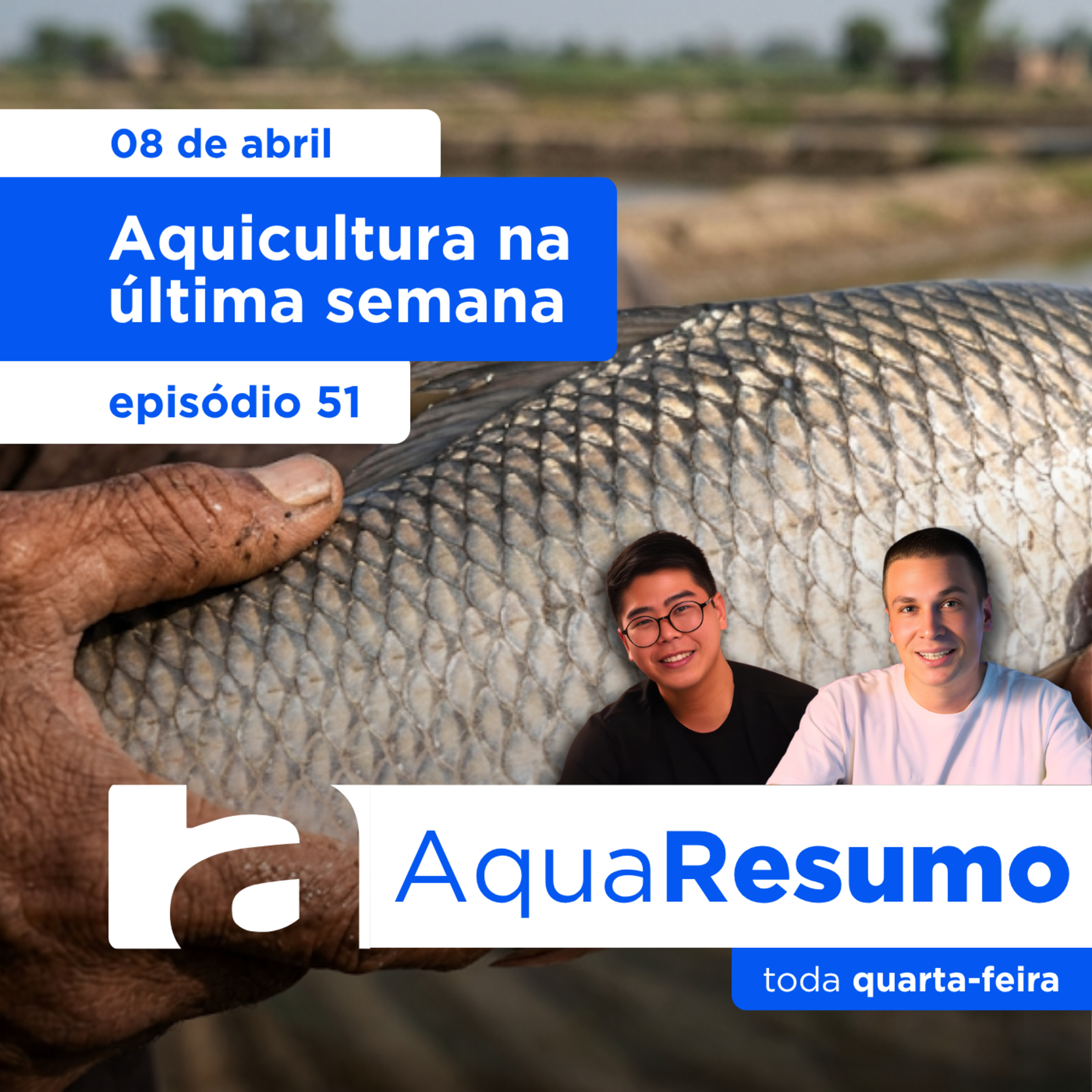 AquaResumo 51 - Aquicultura na última semana!