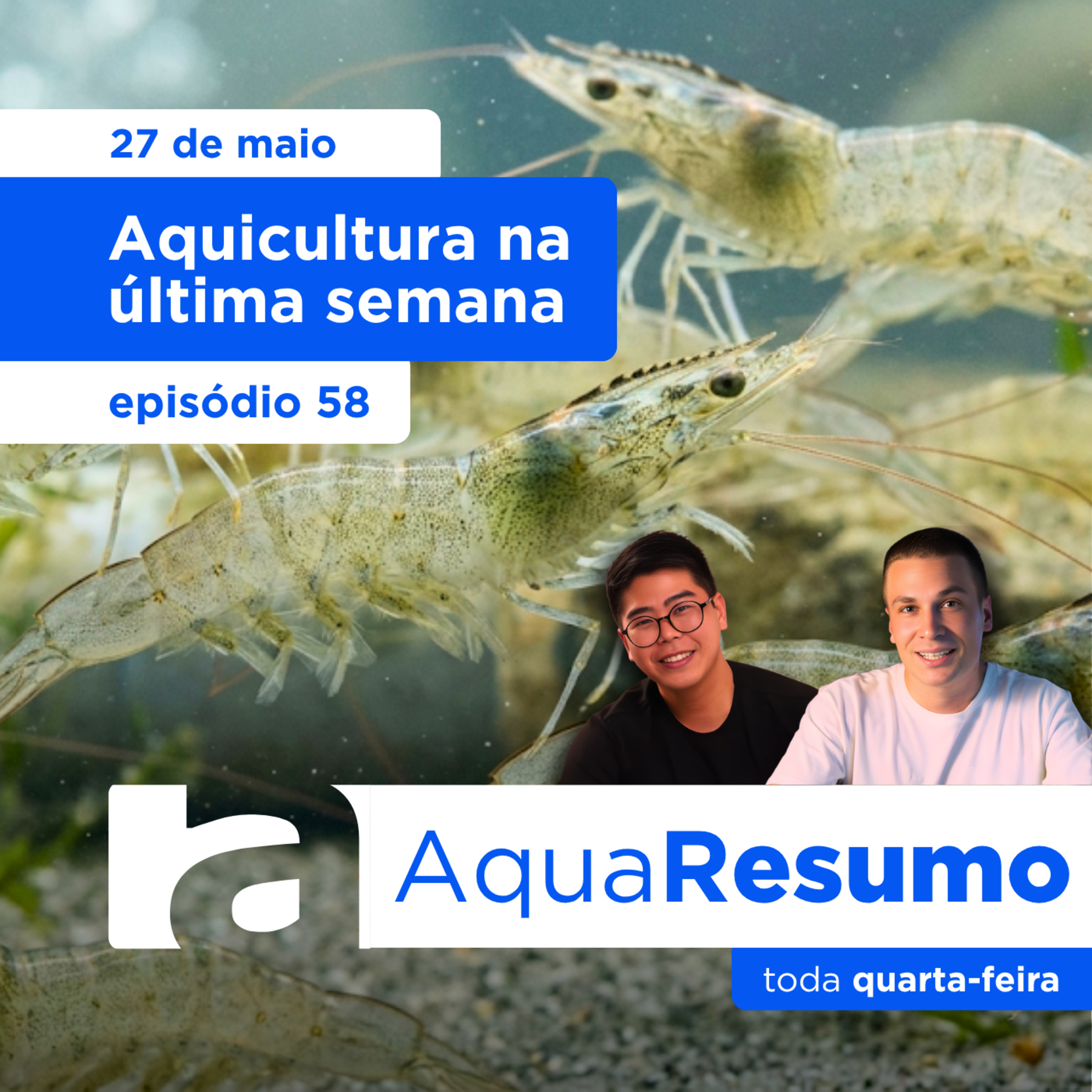 Resumo Semanal 58 - Aquicultura nessa última semana! episode artwork
