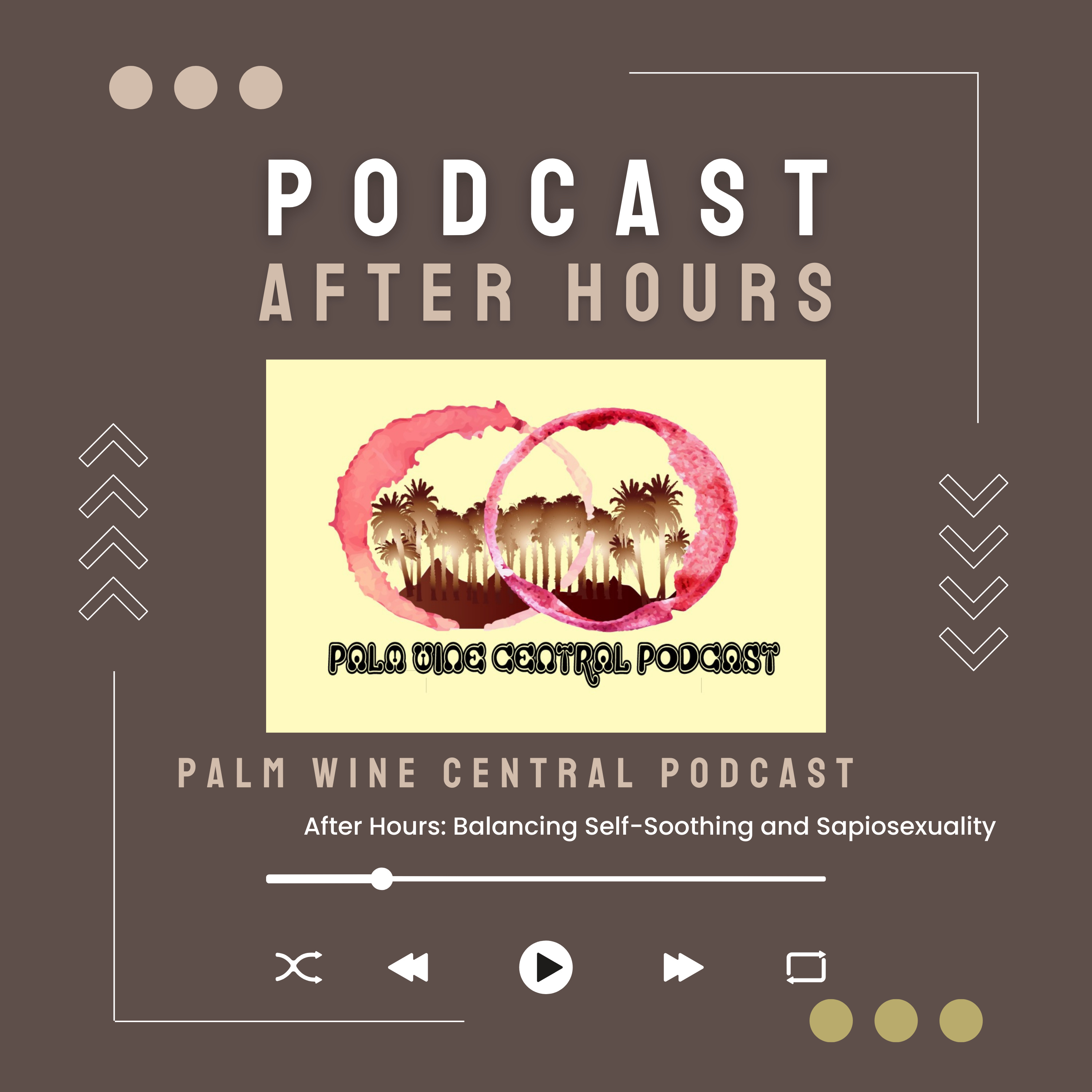 After hours: Balancing Self-Soothing and Sapiosexuality  episode artwork