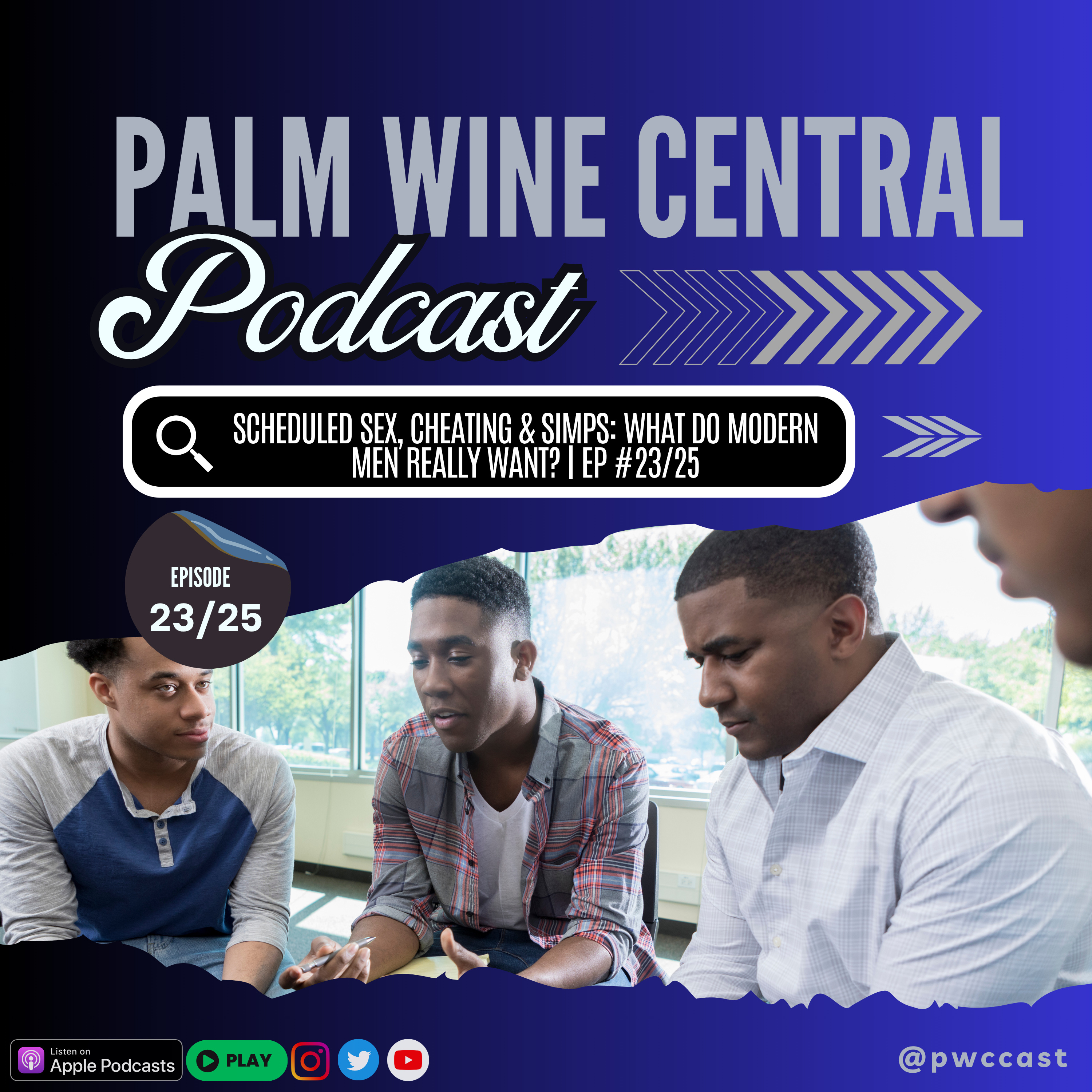 Scheduled Sex, Cheating & Simps: What Do Modern Men REALLY Want? | EP #23/25 episode artwork