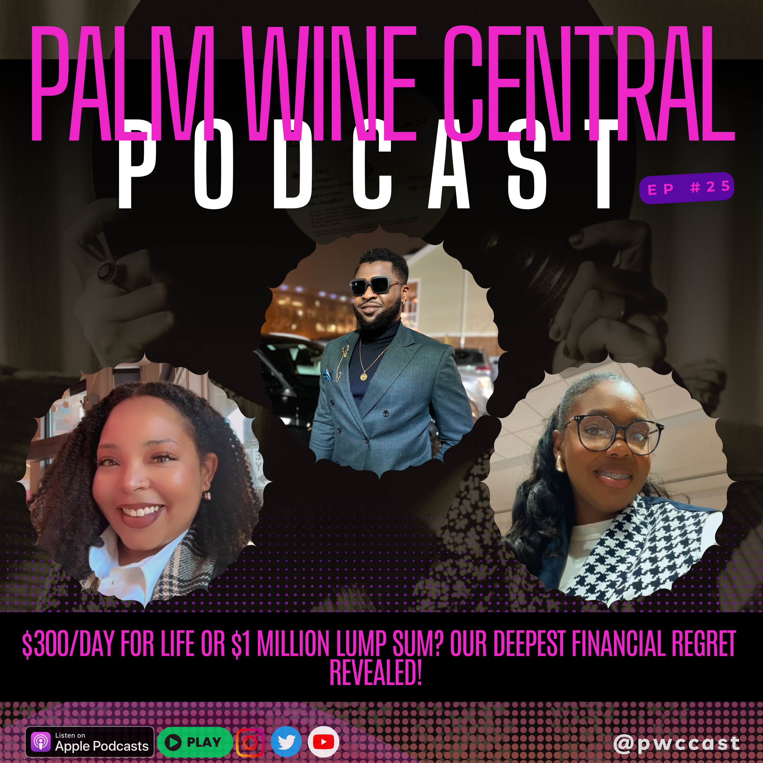 $300/DAY FOR LIFE OR $1 MILLION LUMP SUM? OUR DEEPEST FINANCIAL REGRET REVEALED! | EP #25/25 episode artwork