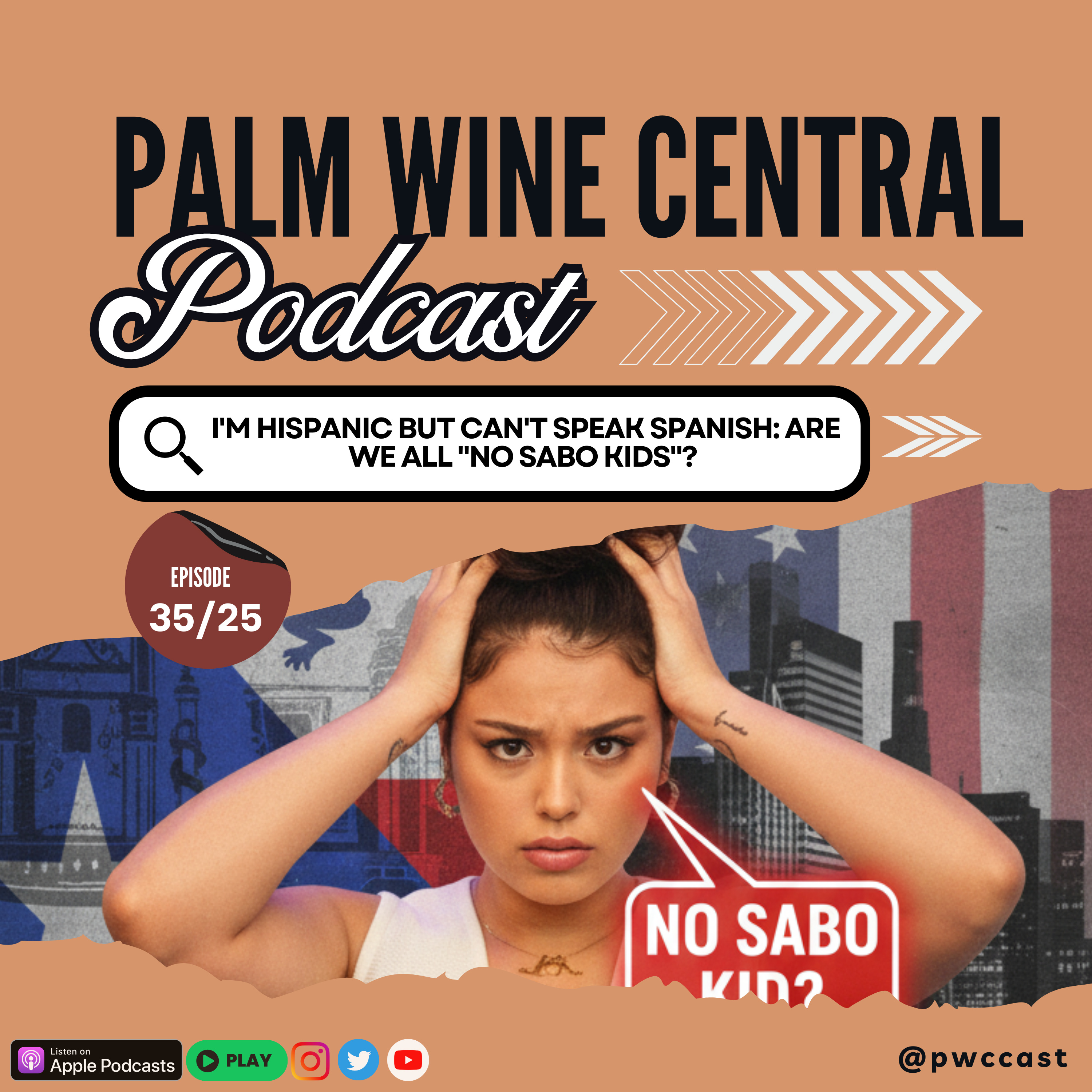 I'm Hispanic But Can't Speak Spanish: Are We All "No Sabo Kids"? EP #35/25 episode artwork