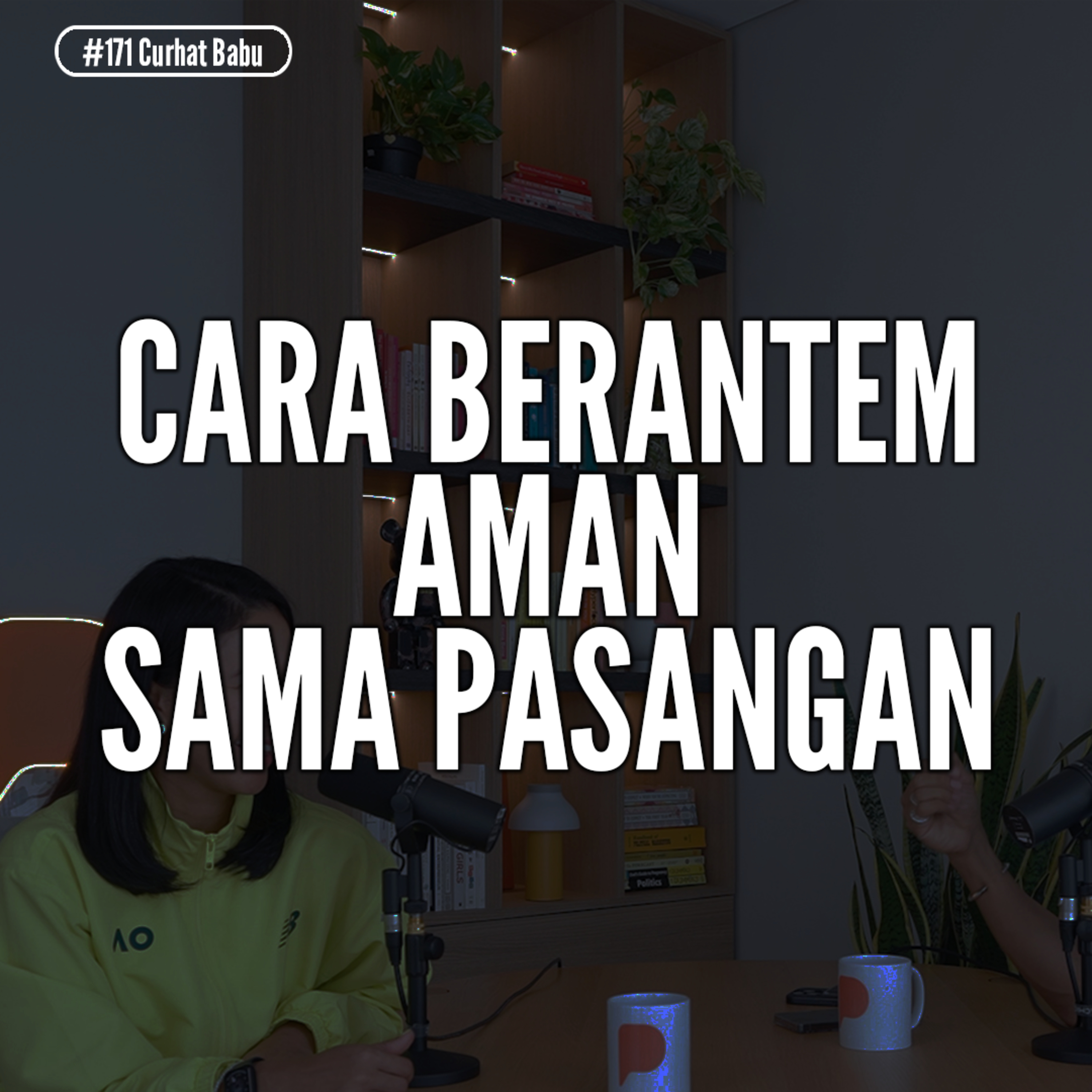 Cara Berantem Aman Sama Pasangan episode artwork