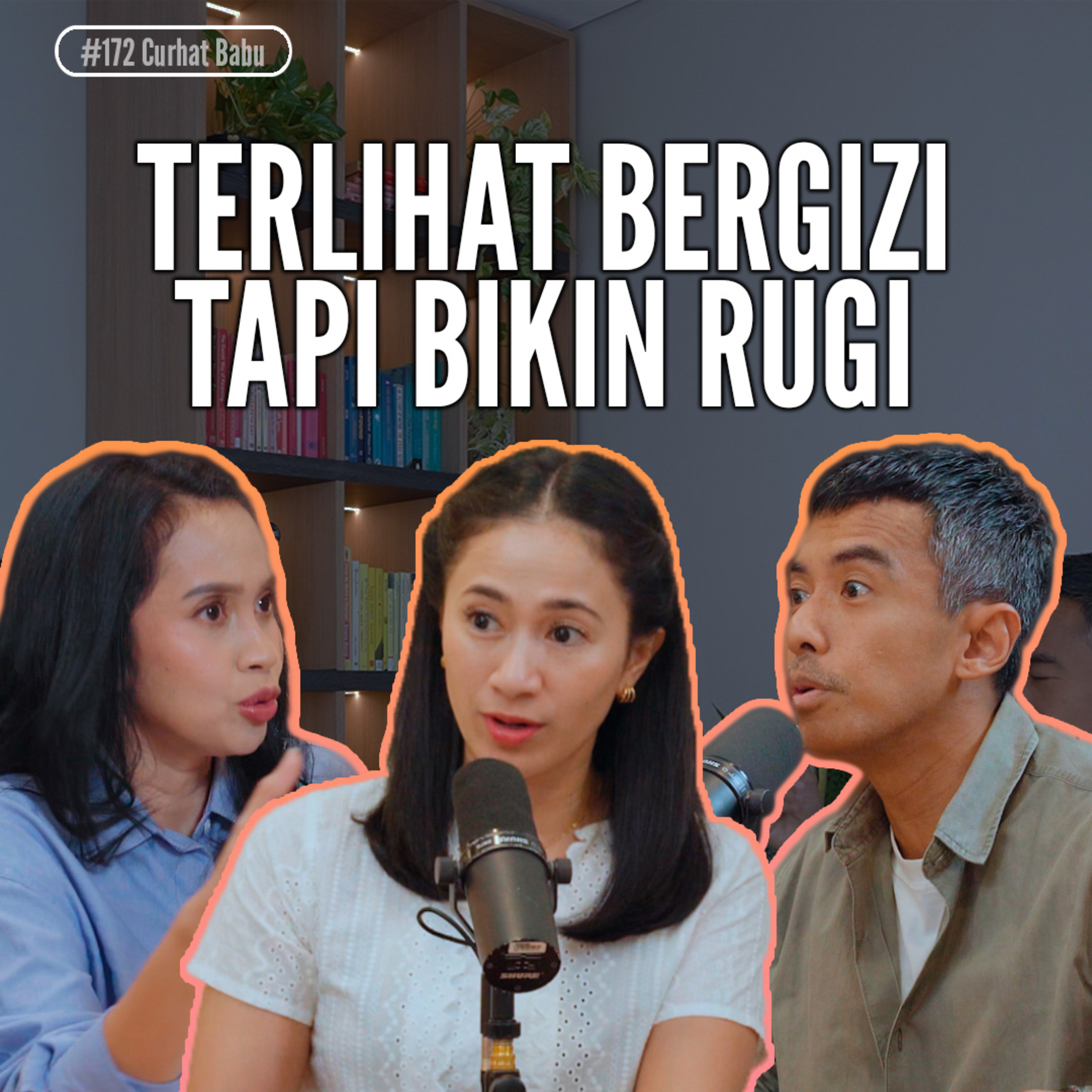 Biaya Tersembunyi di Balik Makanan "Bergizi" episode artwork
