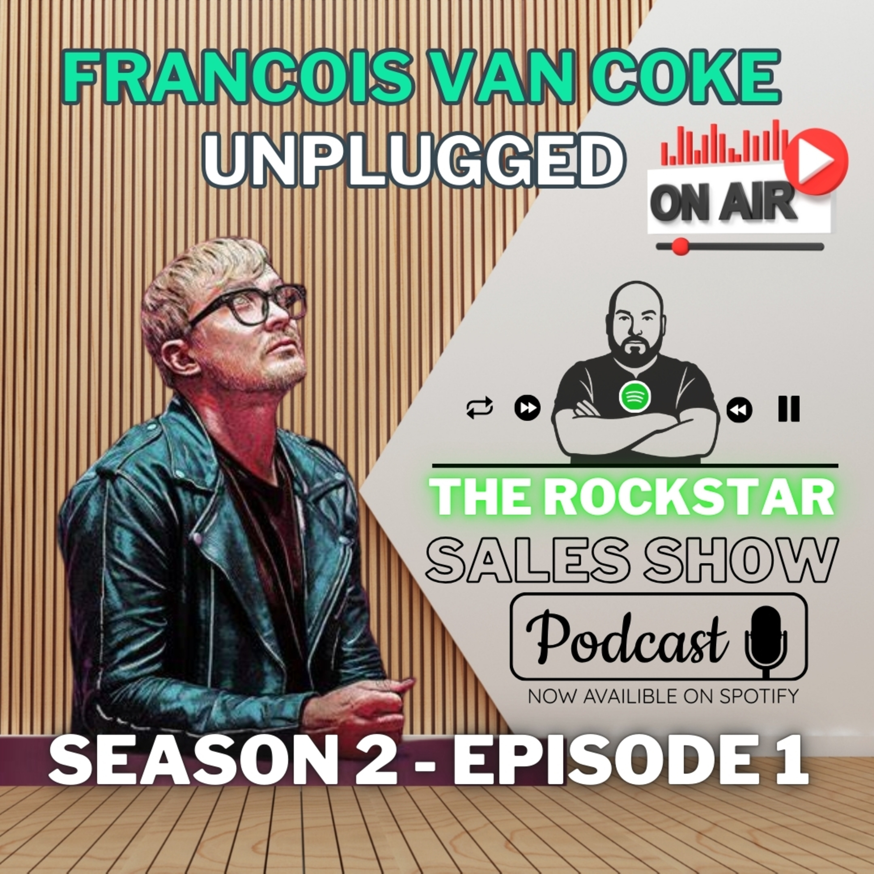 THE ROCKSTAR SALES SHOW PODCAST - by Francois le Roux