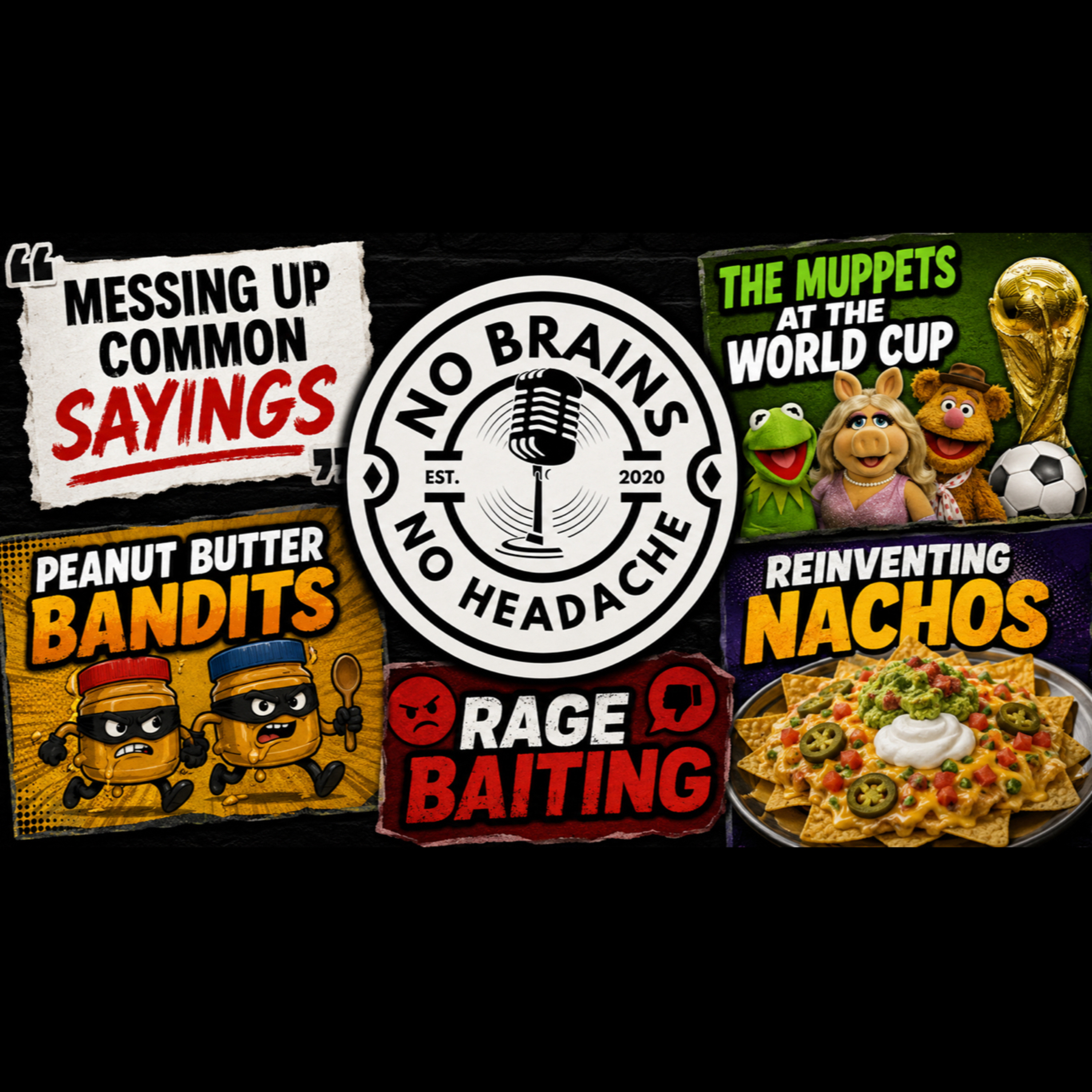 Episode 307: RageBaiting, World Cup Muppets, Peanut Butter Bandits, and The Hawk vs. Happy Gilmore episode artwork