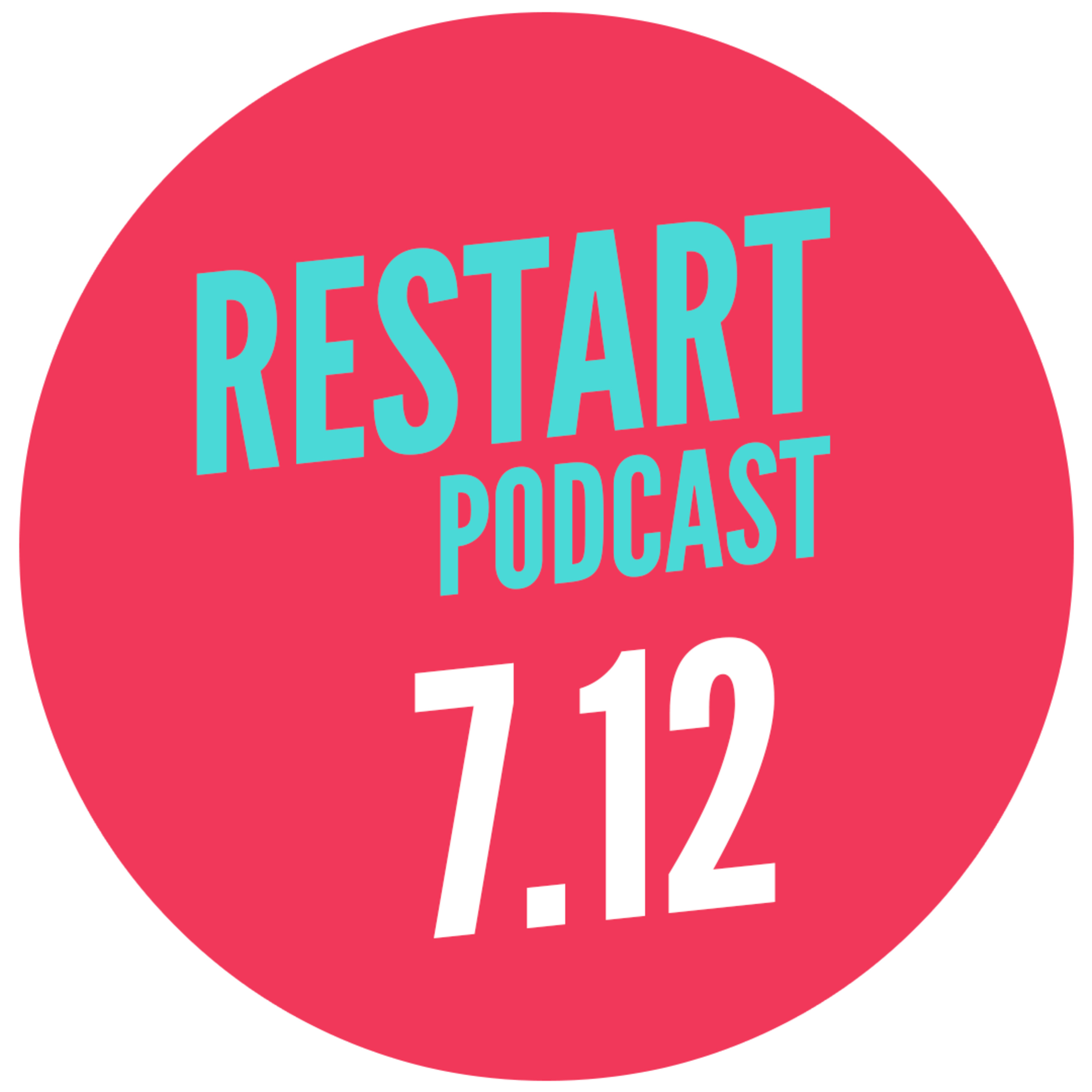 179: Restart 7.12 episode artwork