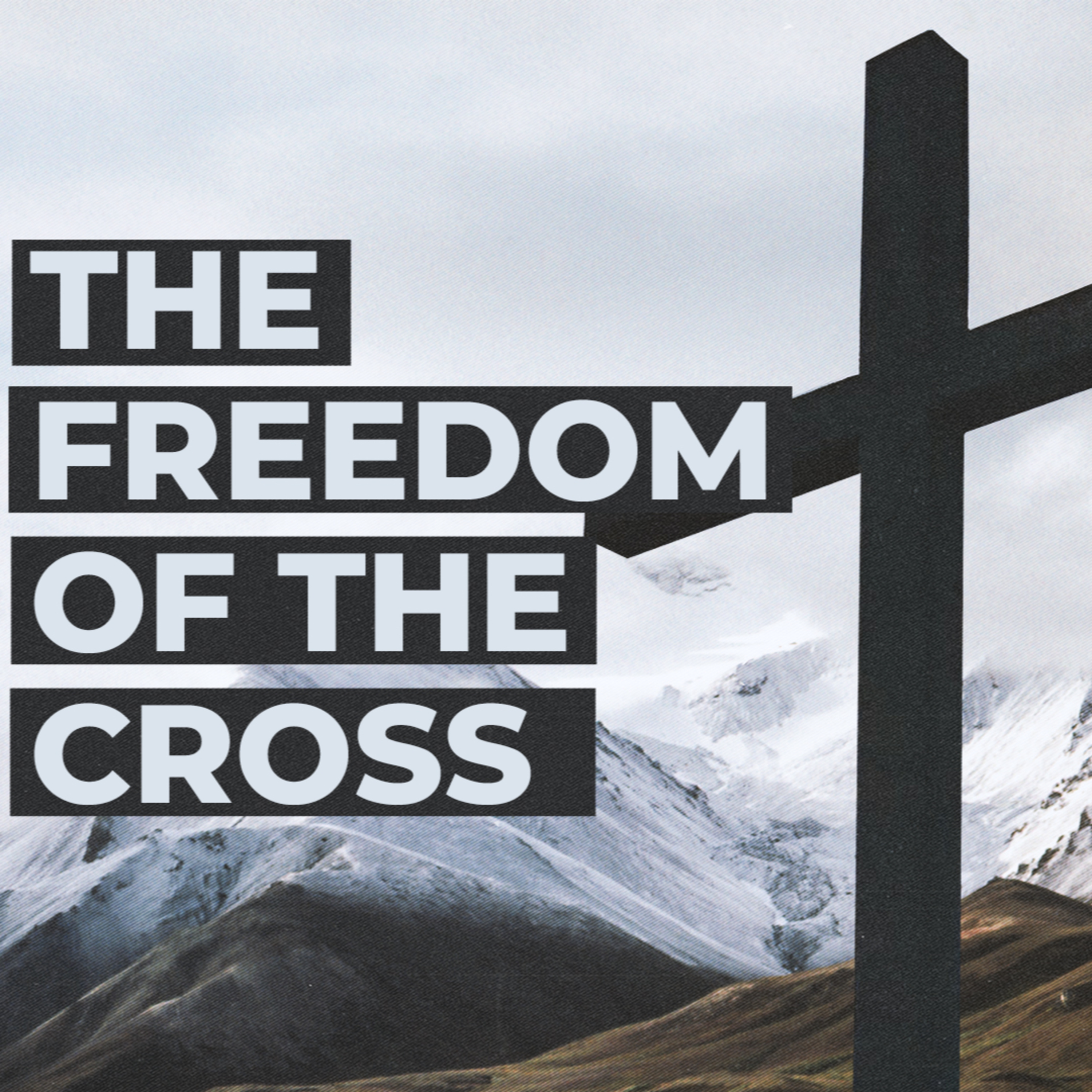 The Freedom of the Cross episode artwork