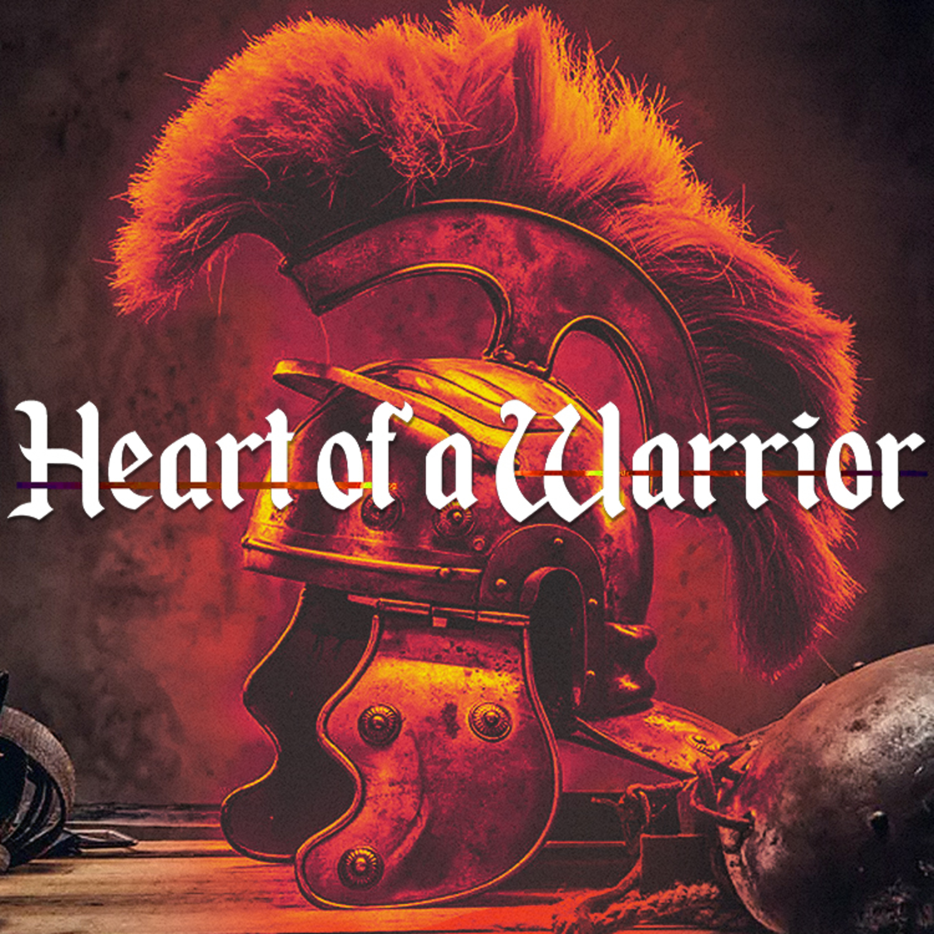 Heart of a Warrior - Part 3 episode artwork