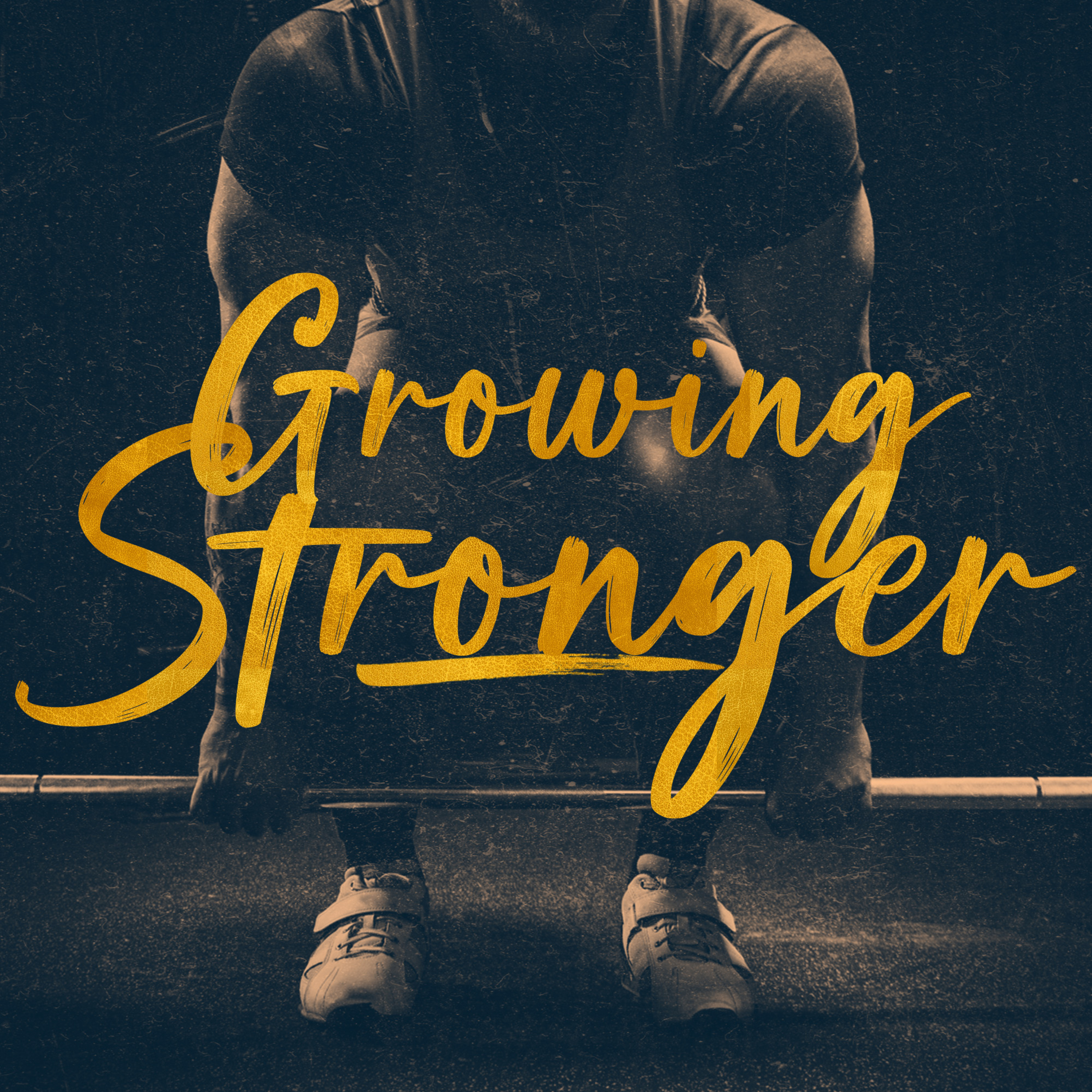 Growing Stronger - Part 8 episode artwork