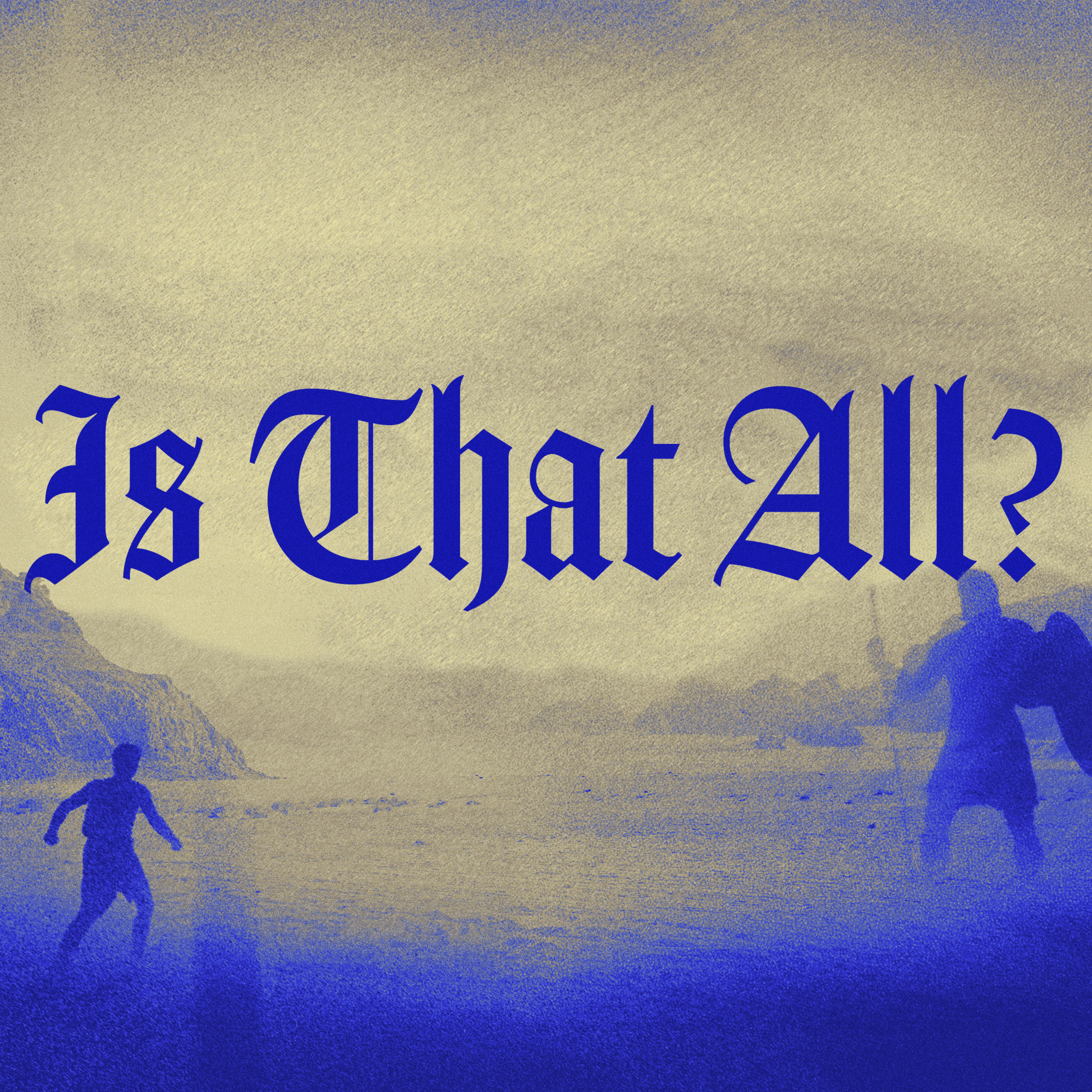 Is That All? - Part 1 episode artwork