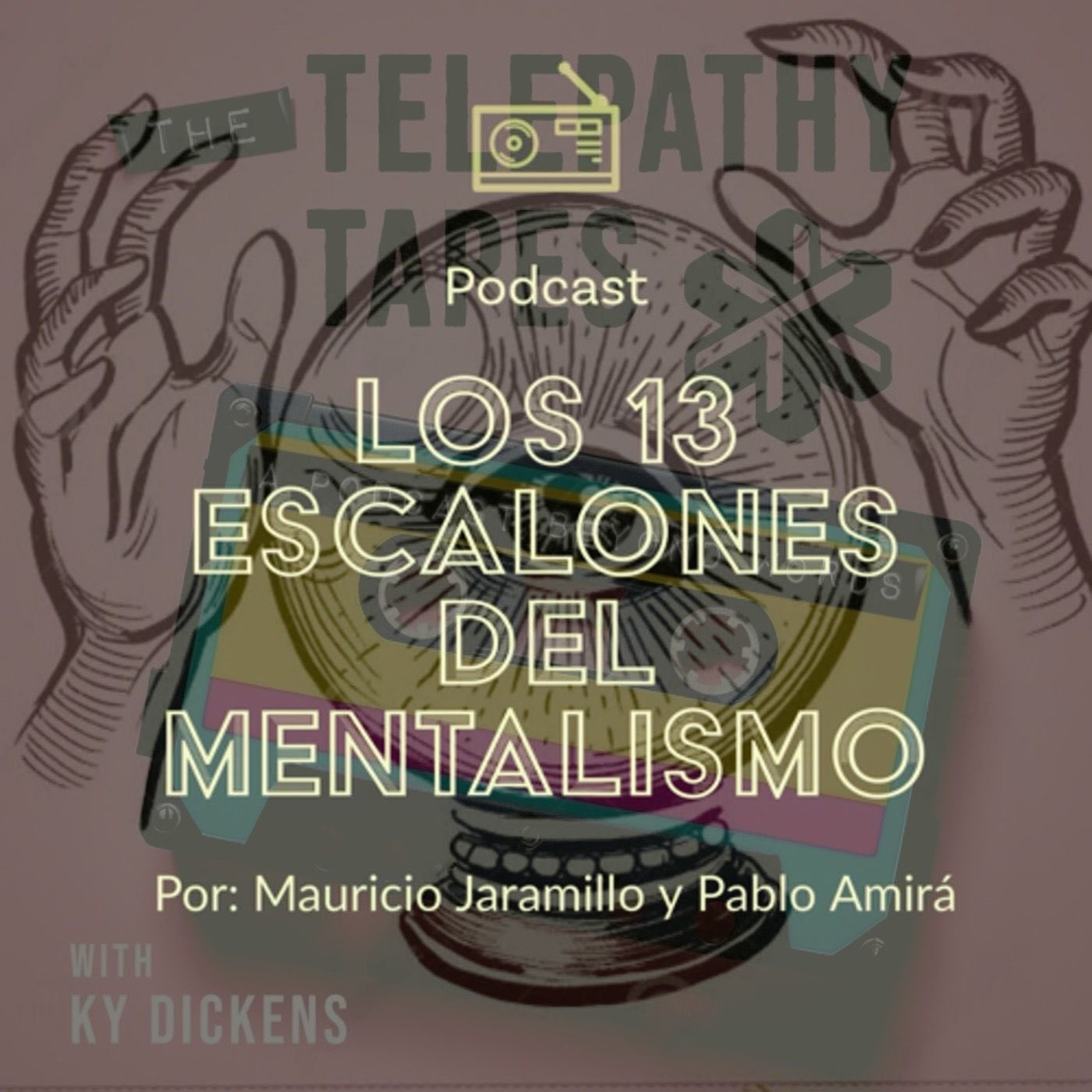 Los 13 Escalones del Mentalismo