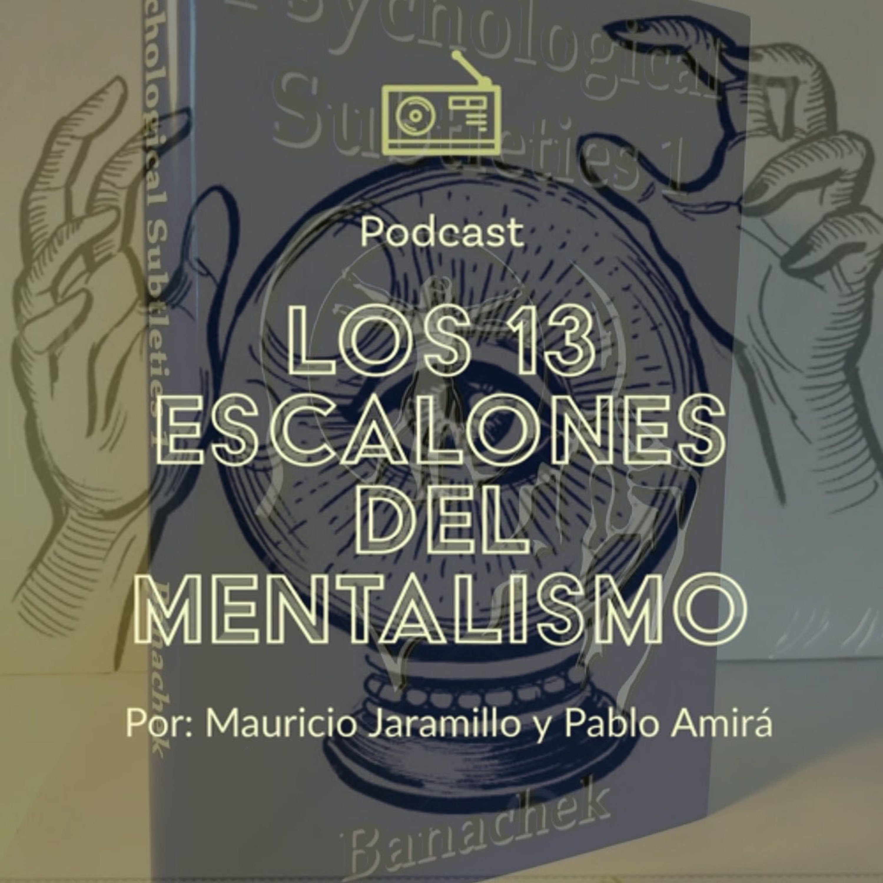 Los 13 Escalones del Mentalismo