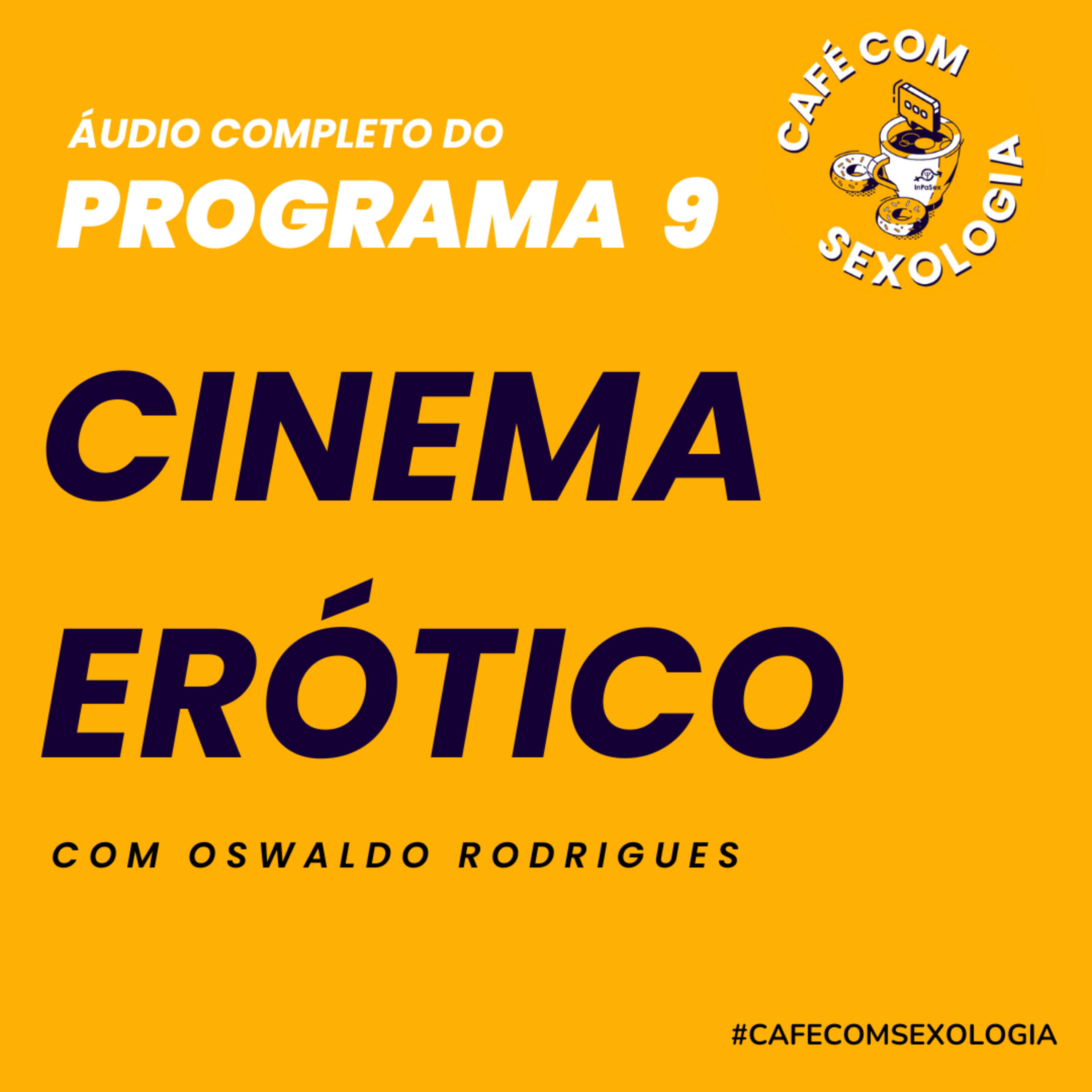 Cinema erótico com a participação da psicóloga Marília Zanini - Áudio do programa 9 ao vivo episode artwork
