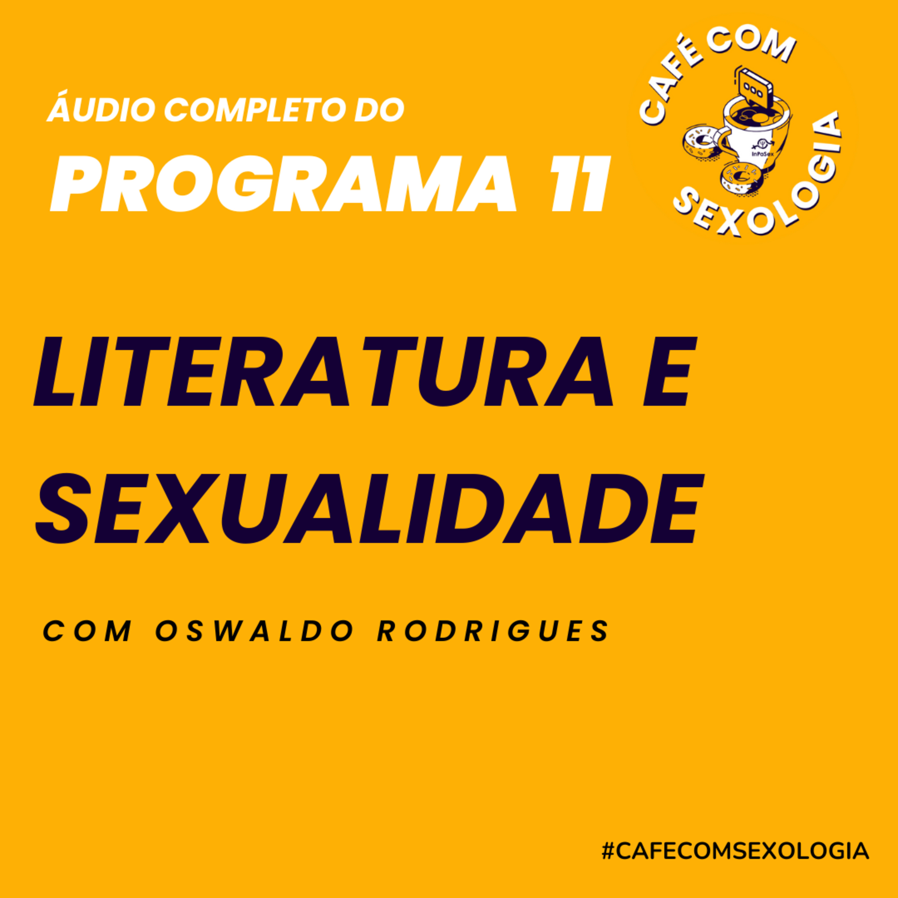 Literatura e sexualidade com a participação da psicóloga Camille Borges - Áudio do programa 11 ao vivo episode artwork