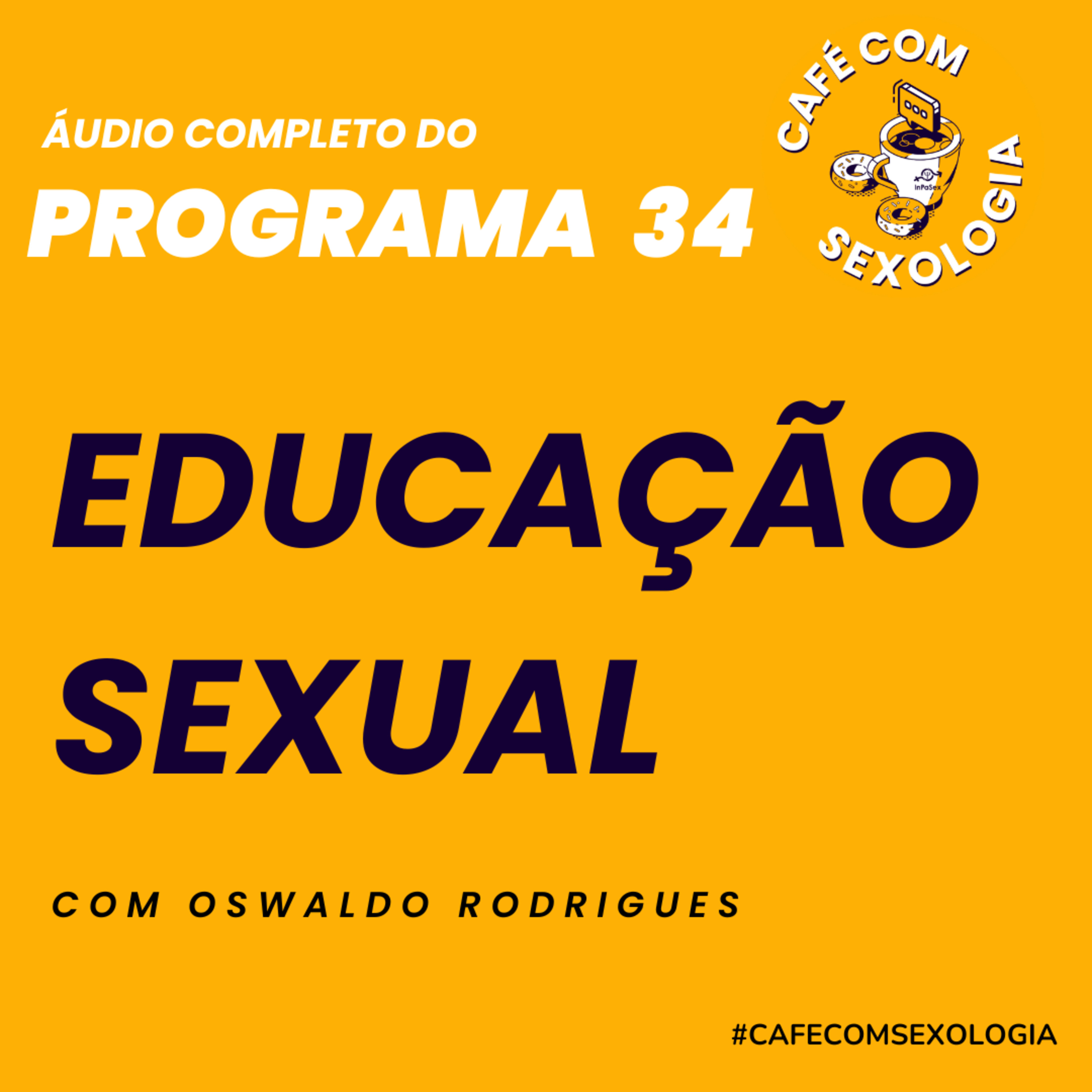 Educação sexual com a participação da psicóloga Regiane Garcia - Áudio do programa 34 ao vivo episode artwork
