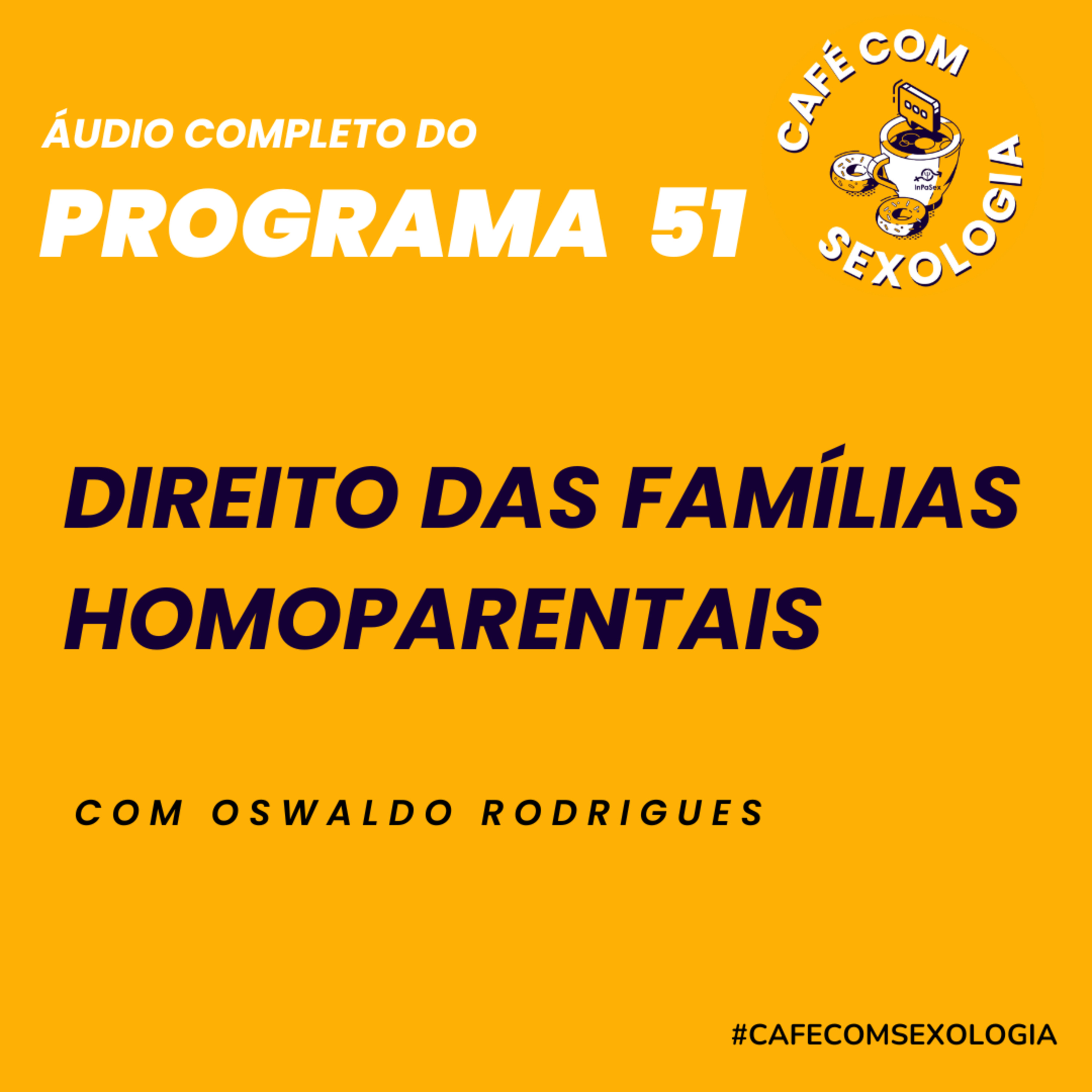 Direito das famílias homoparentais - Participação da advogada Heloísa Alves - Áudio do programa 51 ao vivo episode artwork