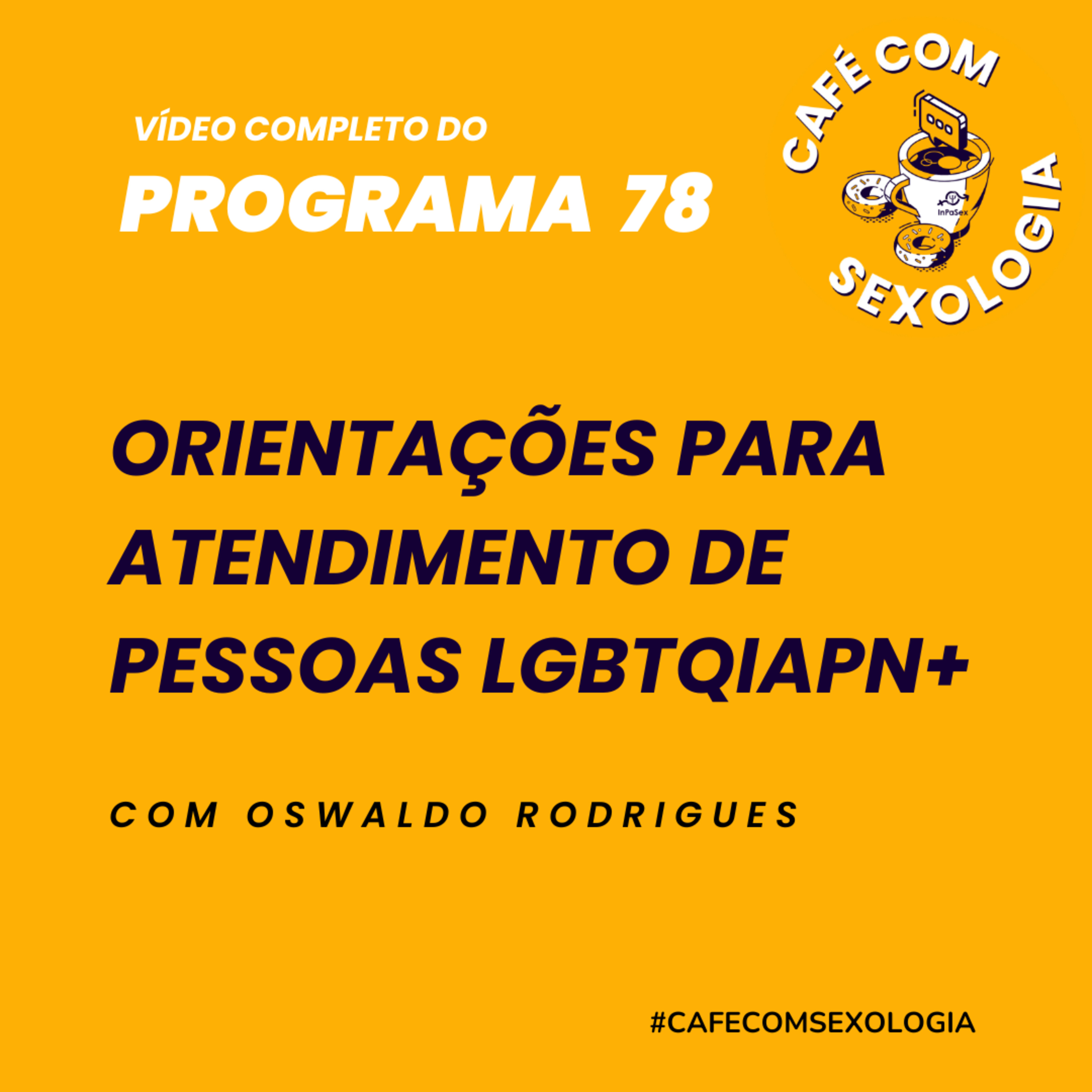Orientações para atendimento de pessoas LGBTQIAPN+ - Participação da psicóloga Camila Pellizzer episode artwork