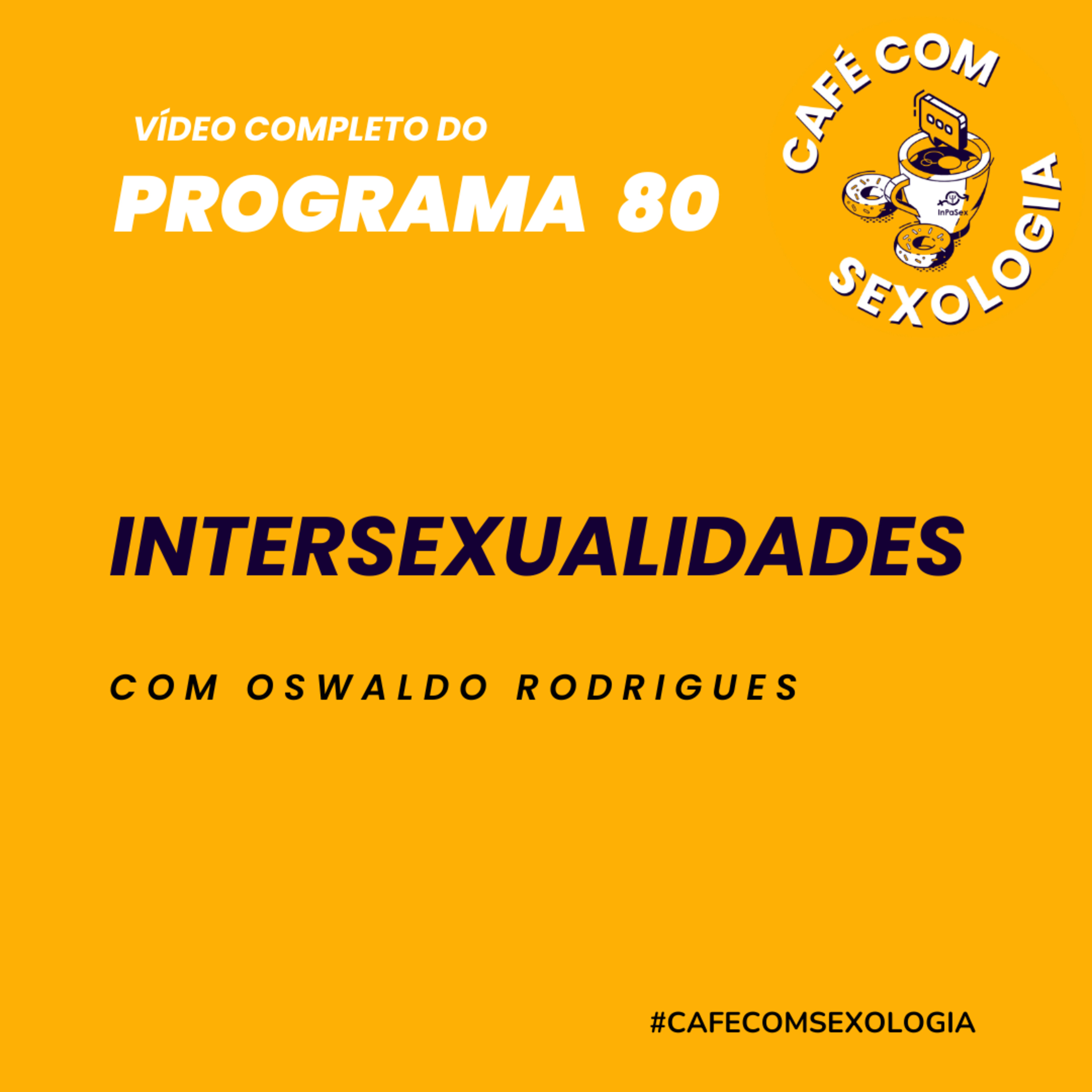 Intersexualidades - Participação de Thais Emilia - Vídeo do programa 80 episode artwork
