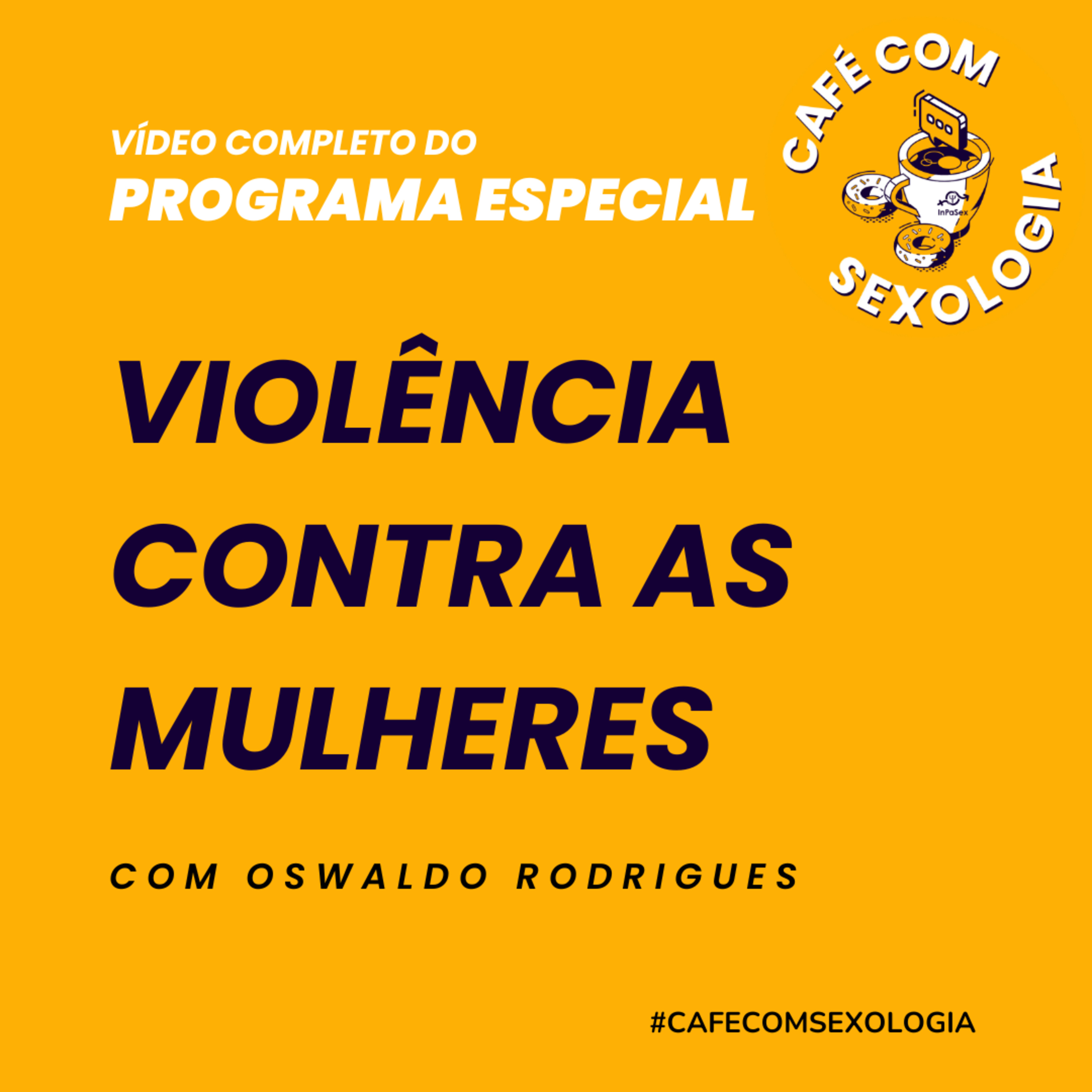 Violência contra as mulheres - Participação de Carla Zeglio - Vídeo do programa especial episode artwork