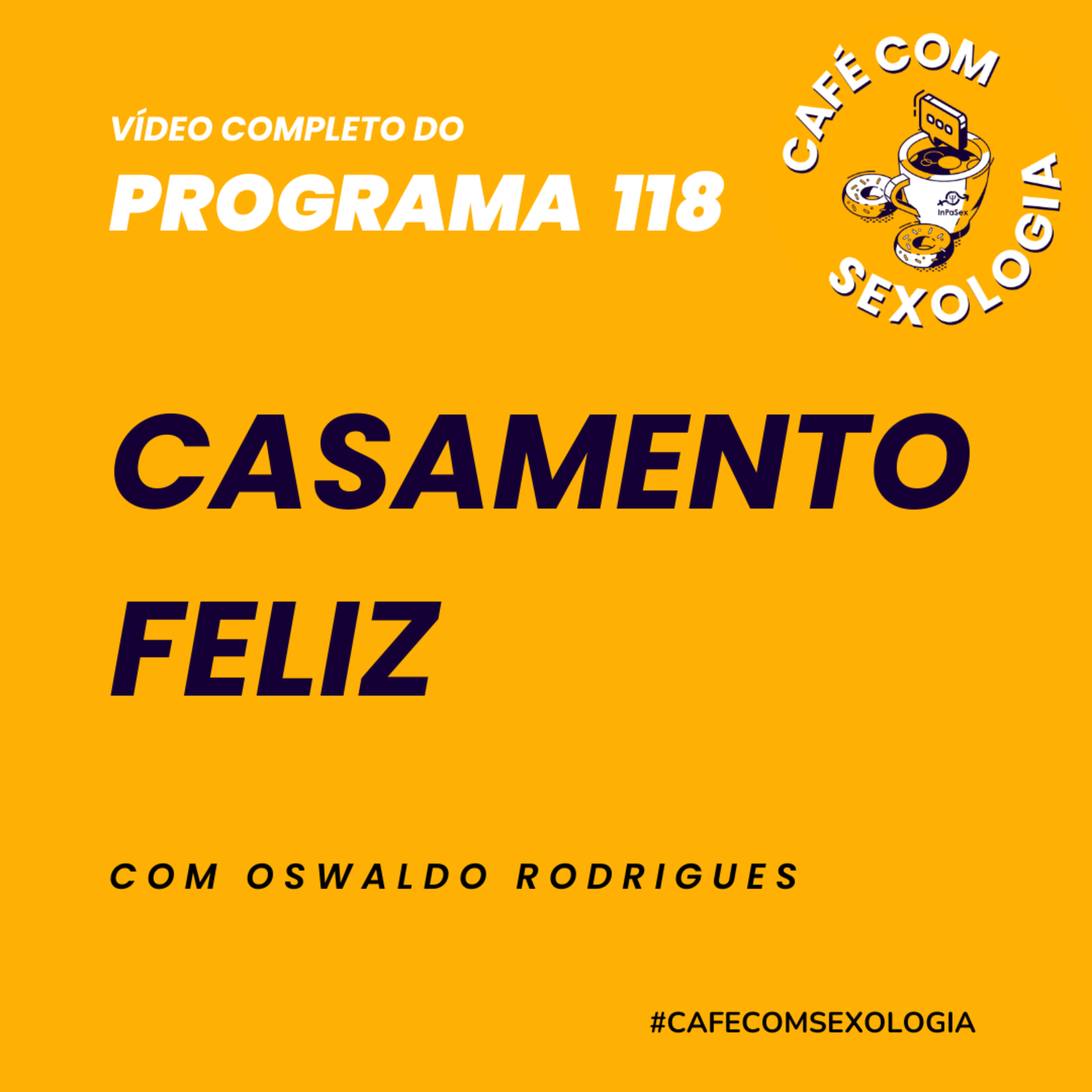 Casamento leve e feliz - Participação de Ailton Amélio - Vídeo do programa 118 episode artwork
